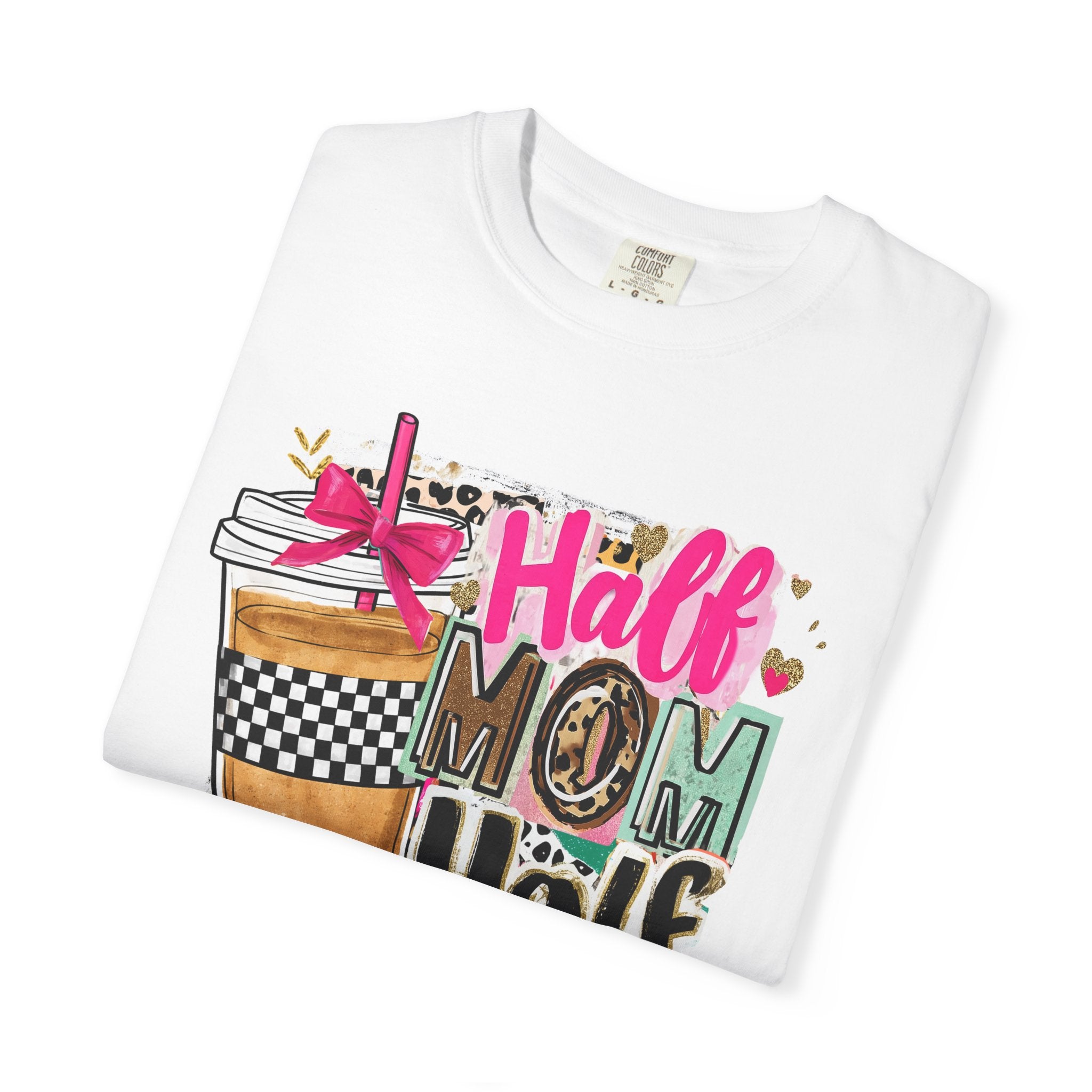 Half Mom Half Coffee T-Shirt