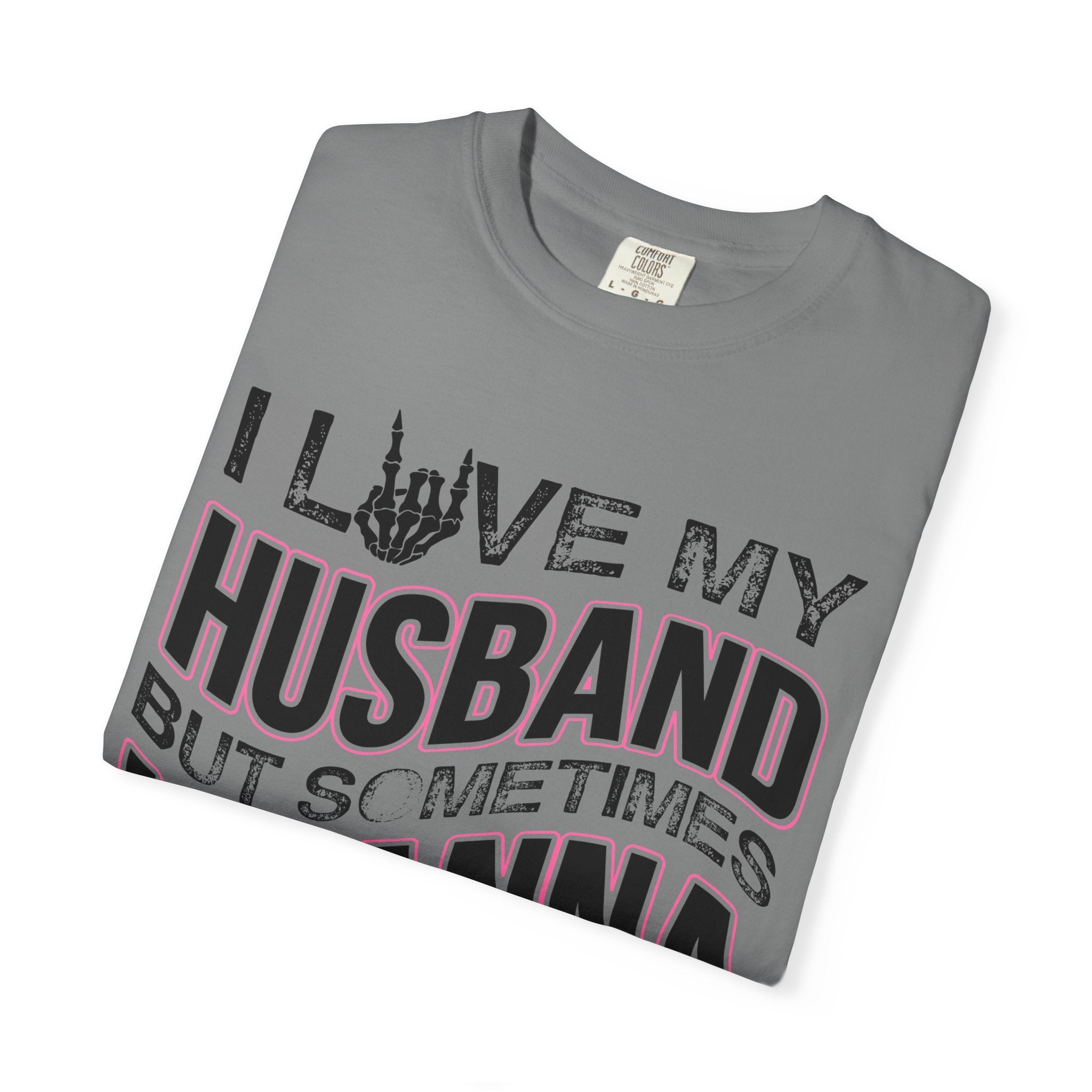 I Love My Husband But Sometimes I Wanna Square Up T-Shirt