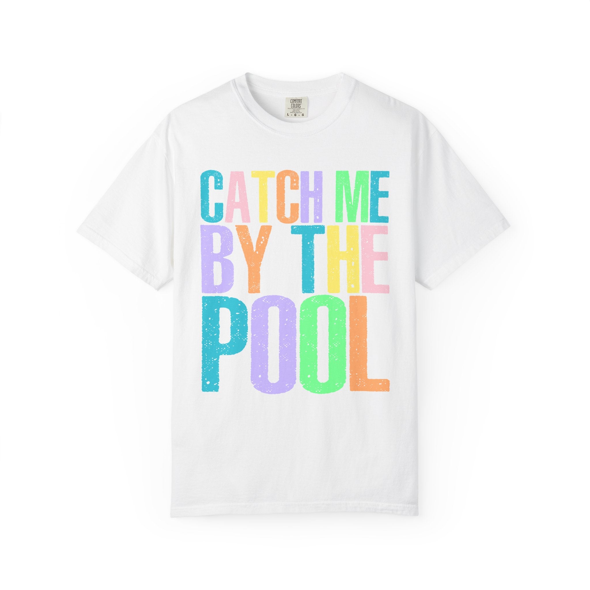 Catch Me By The Pool T-Shirt