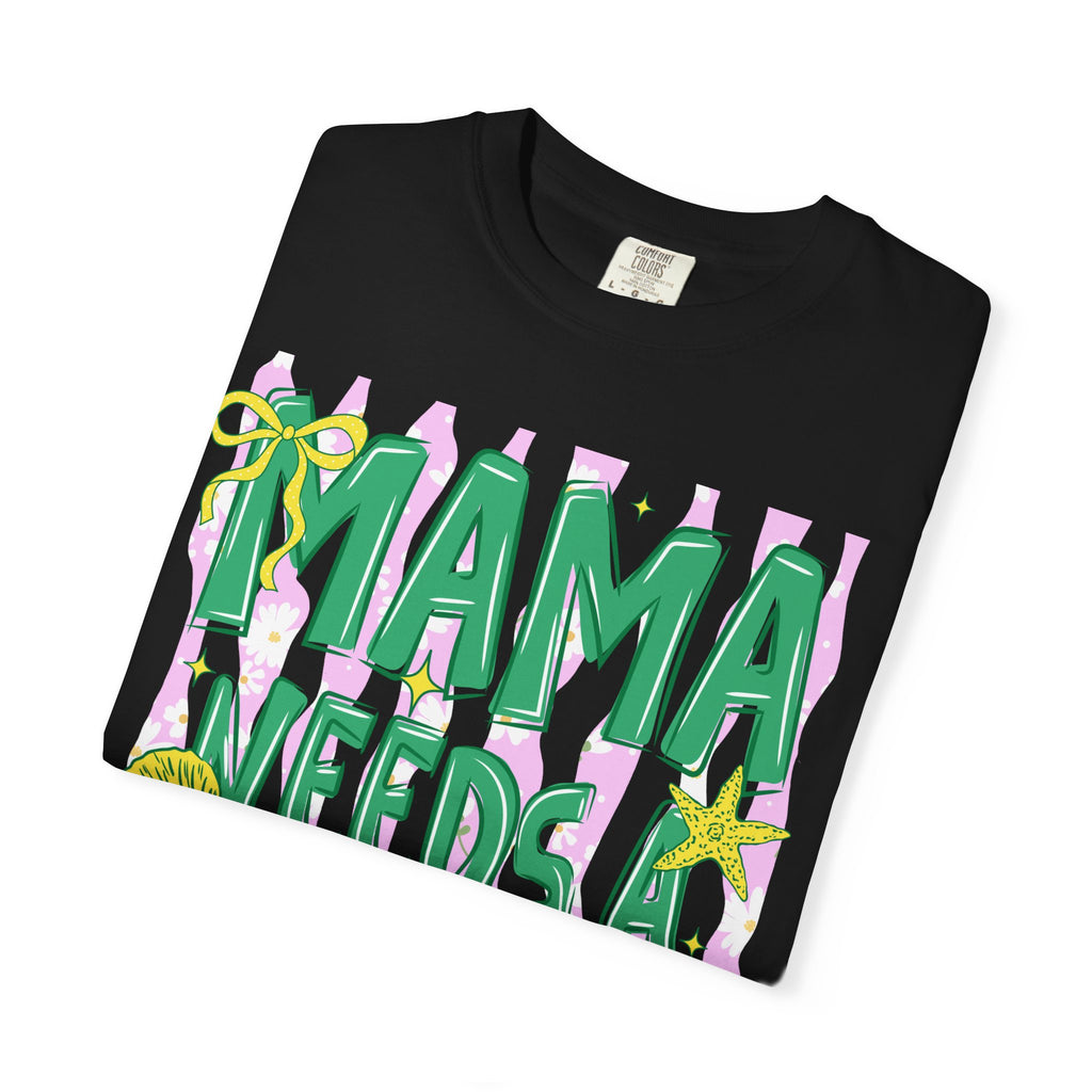 Mama Needs a Margarita T-Shirt