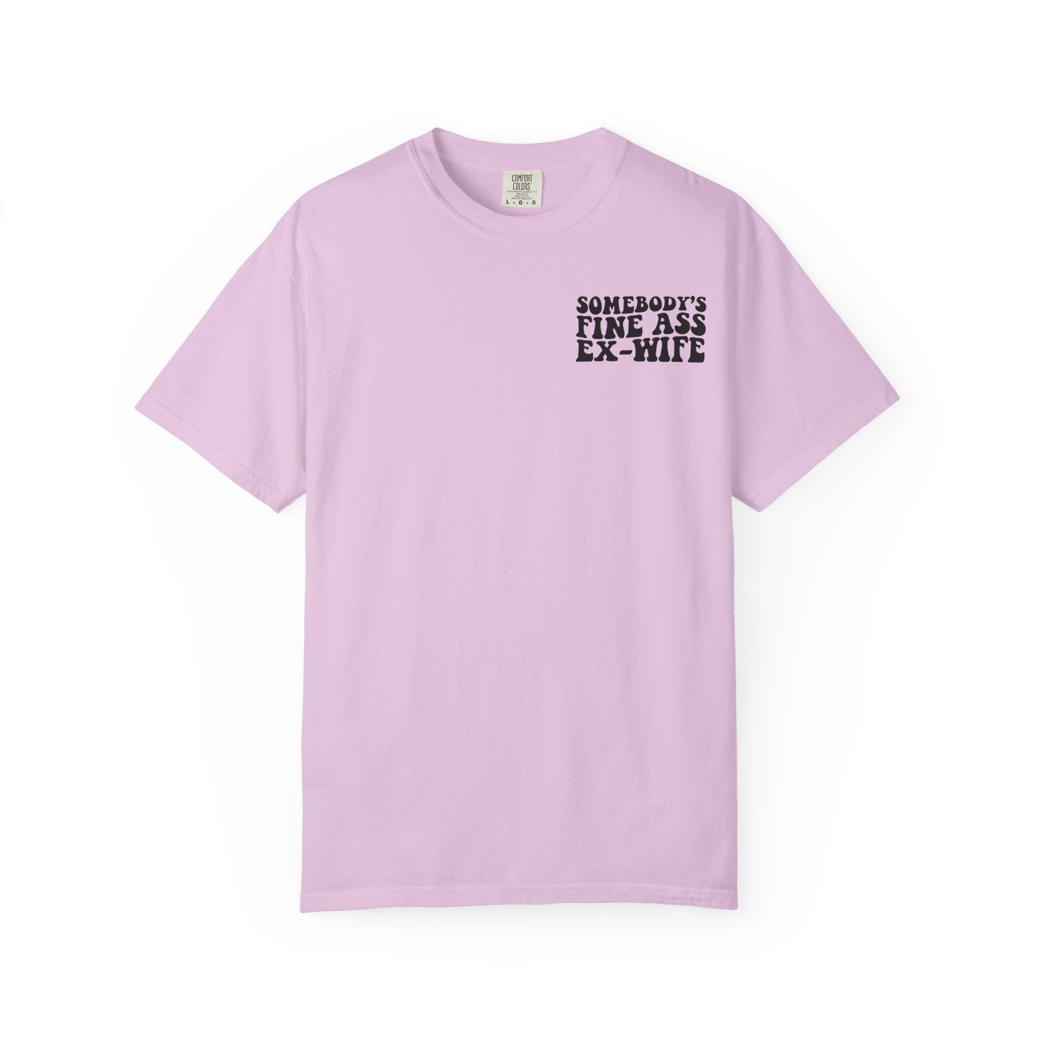 Somebody's Fine Ass Ex-Wife Graphic T-Shirt