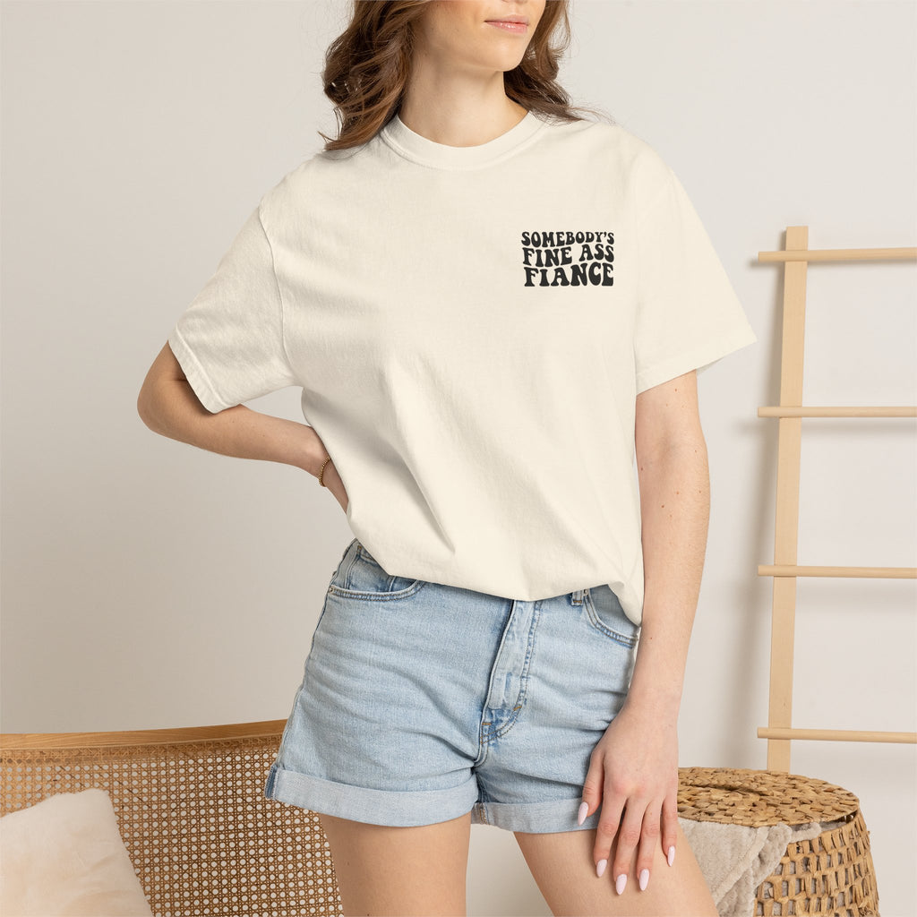 Somebody's Fine Ass Fiance T-Shirt