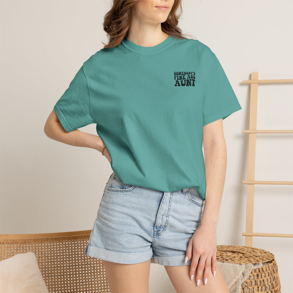 Somebody's Fine Ass Aunt T-Shirt