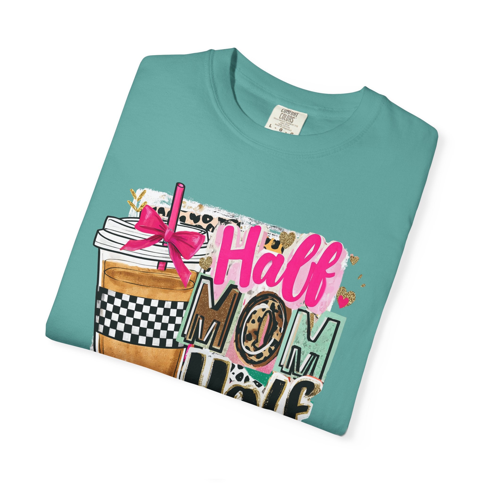 Half Mom Half Coffee T-Shirt
