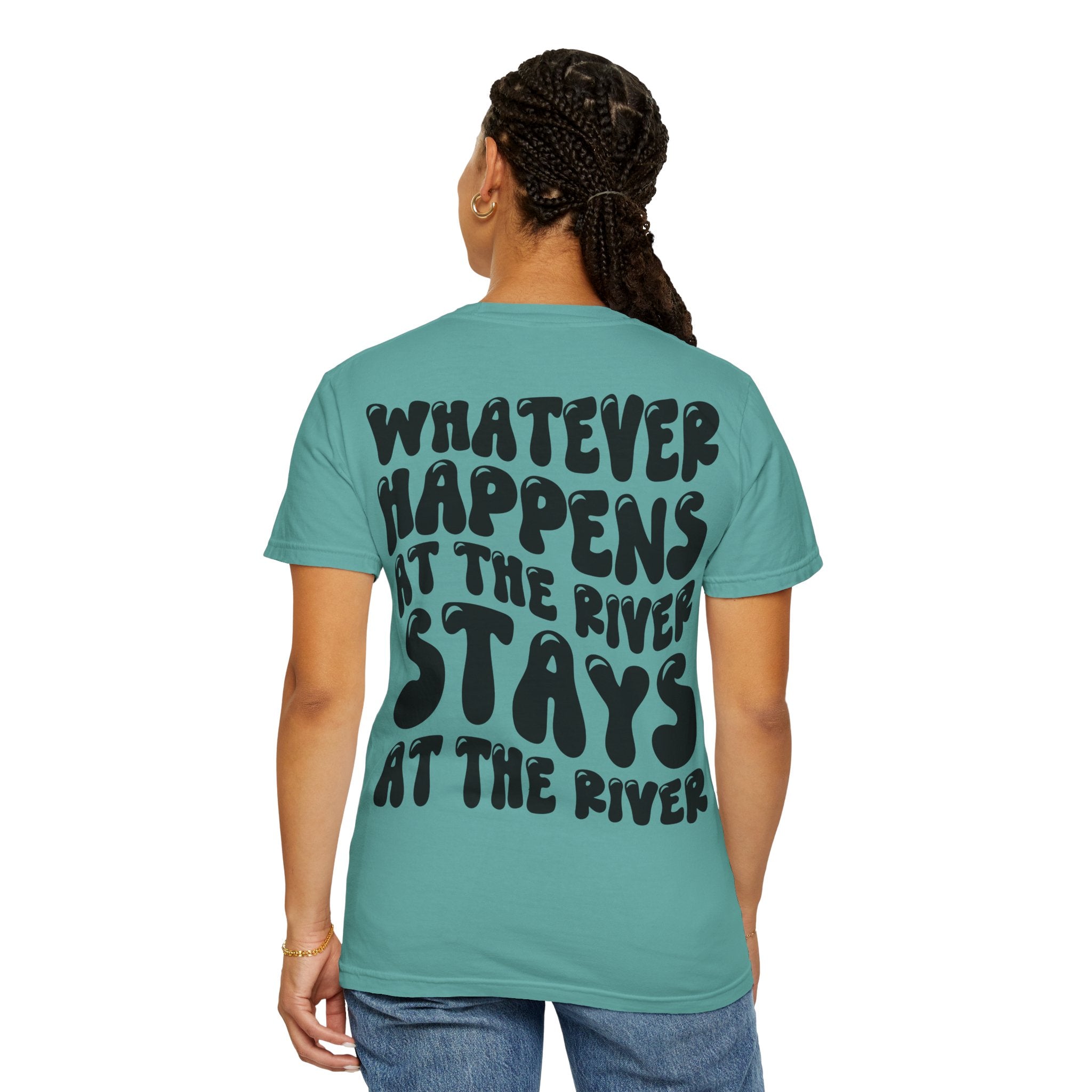 River Days T-Shirt — “Whatever Happens at the River Stays at the River” Graphic Tee