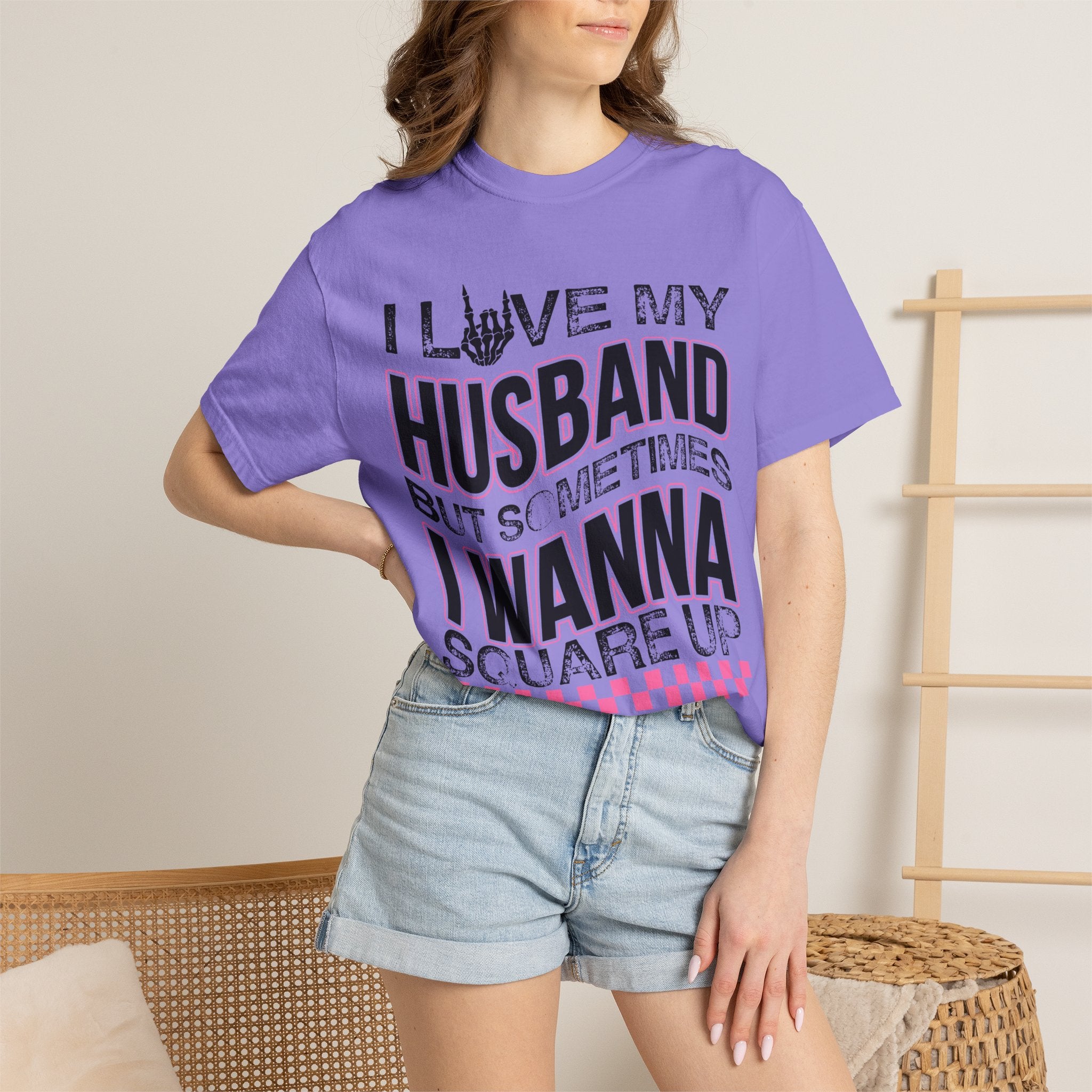 I Love My Husband But Sometimes I Wanna Square Up T-Shirt