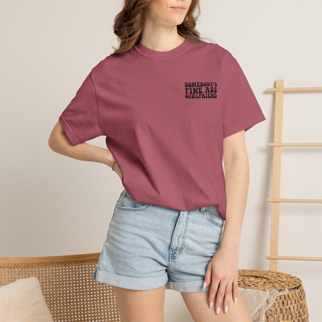 Somebody's Fine Ass Girlfriend Graphic T-shirt