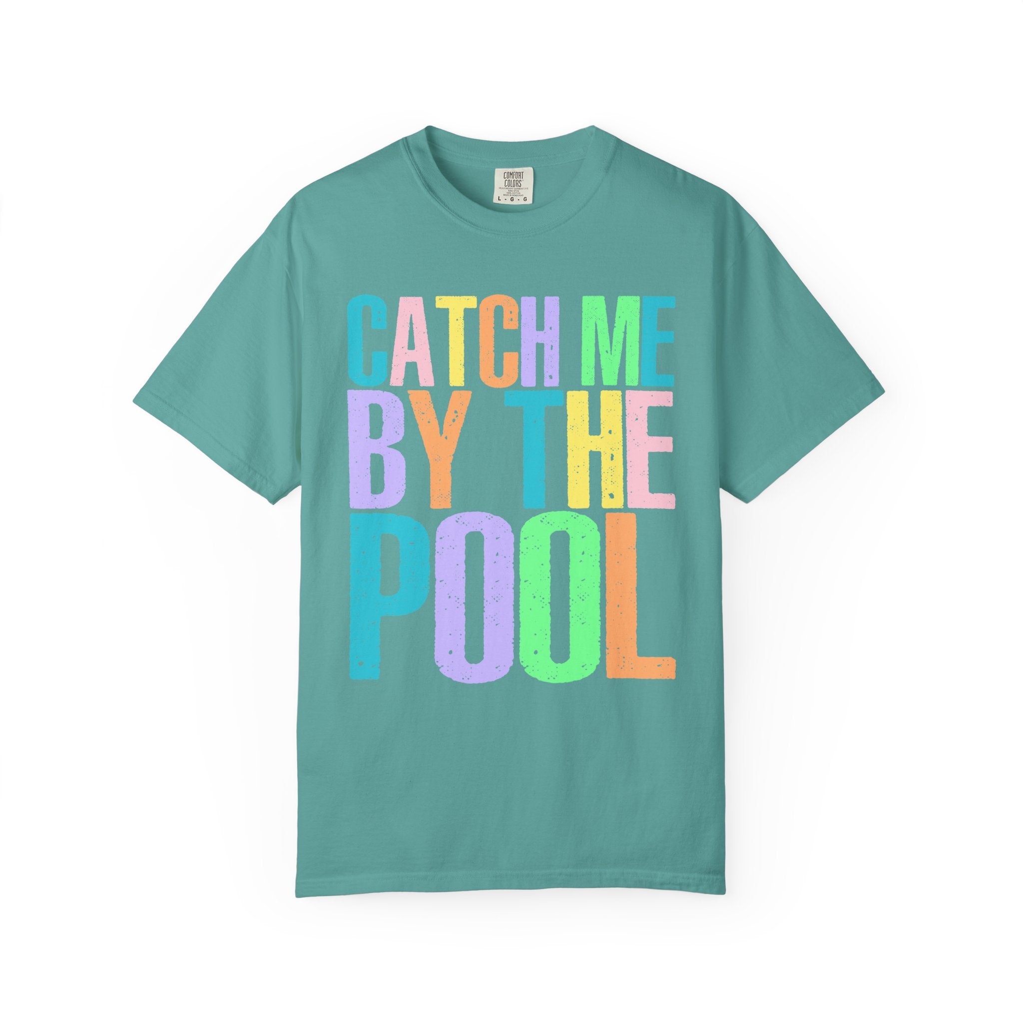 Catch Me By The Pool T-Shirt
