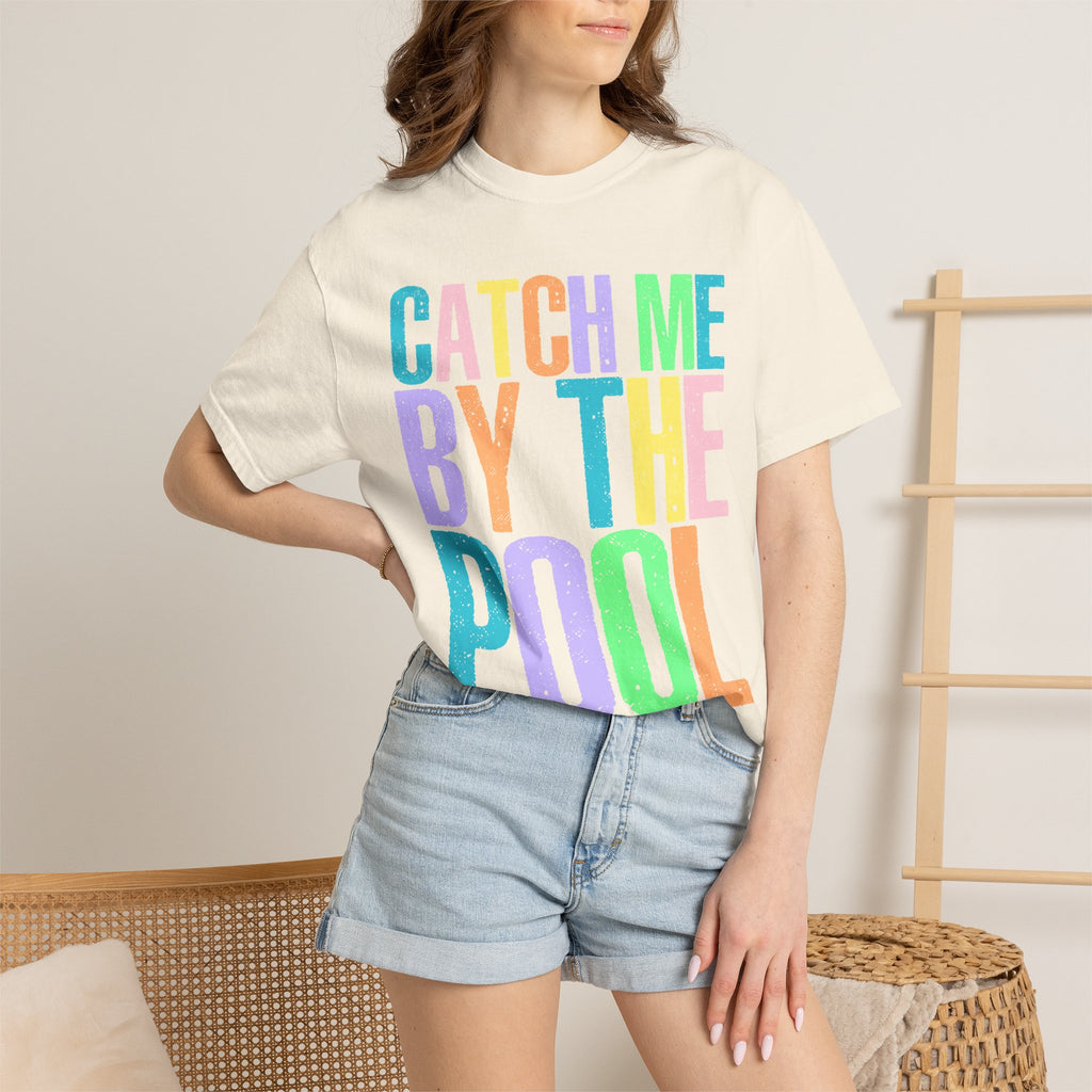 Catch Me By The Pool T-Shirt