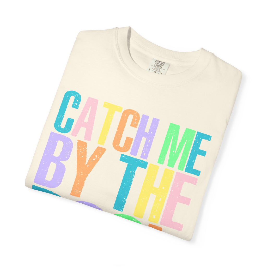 Catch Me By The Pool T-Shirt