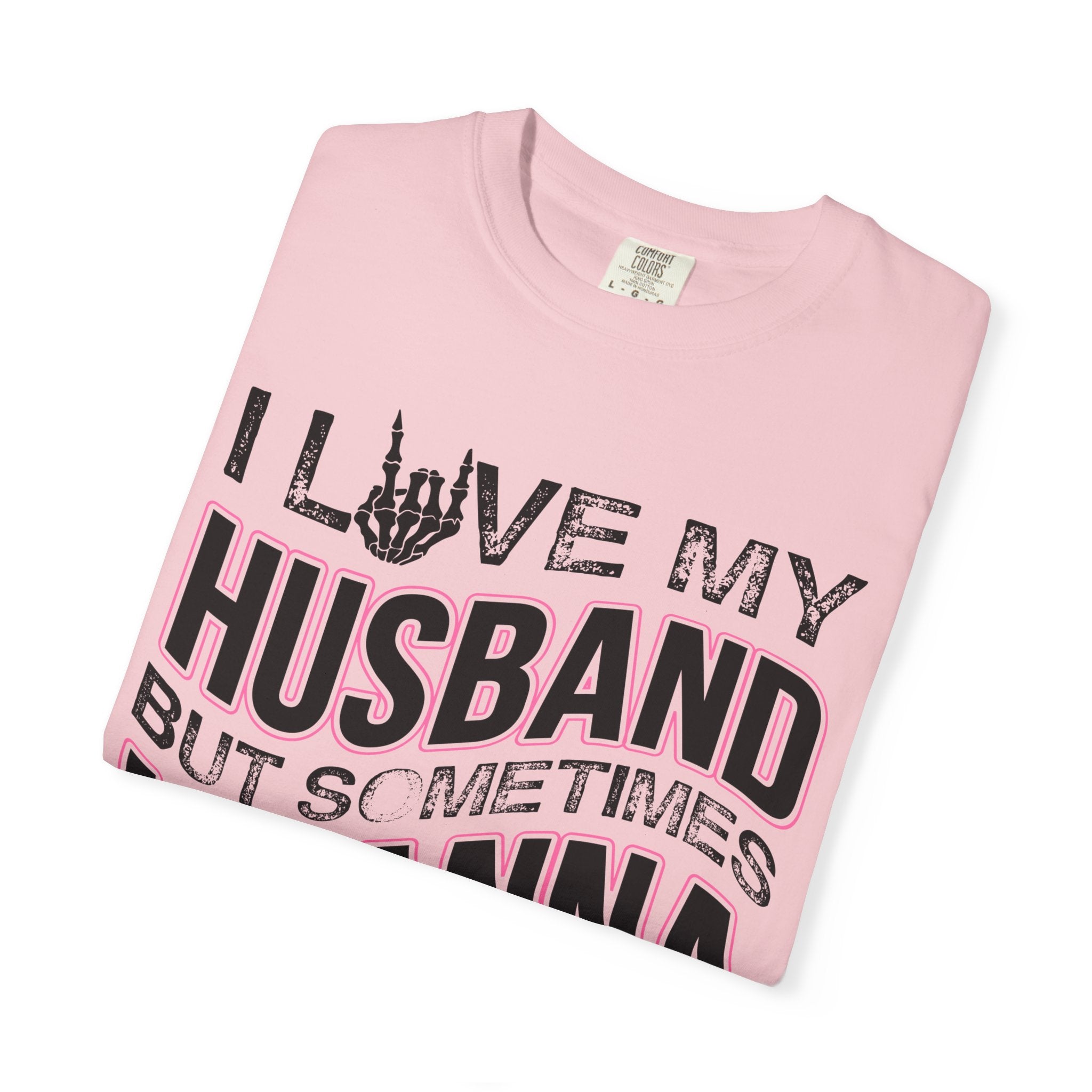 I Love My Husband But Sometimes I Wanna Square Up T-Shirt