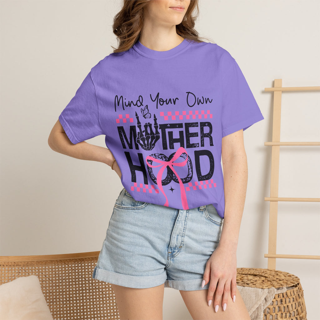 Mind Your Own Motherhood T‑Shirt