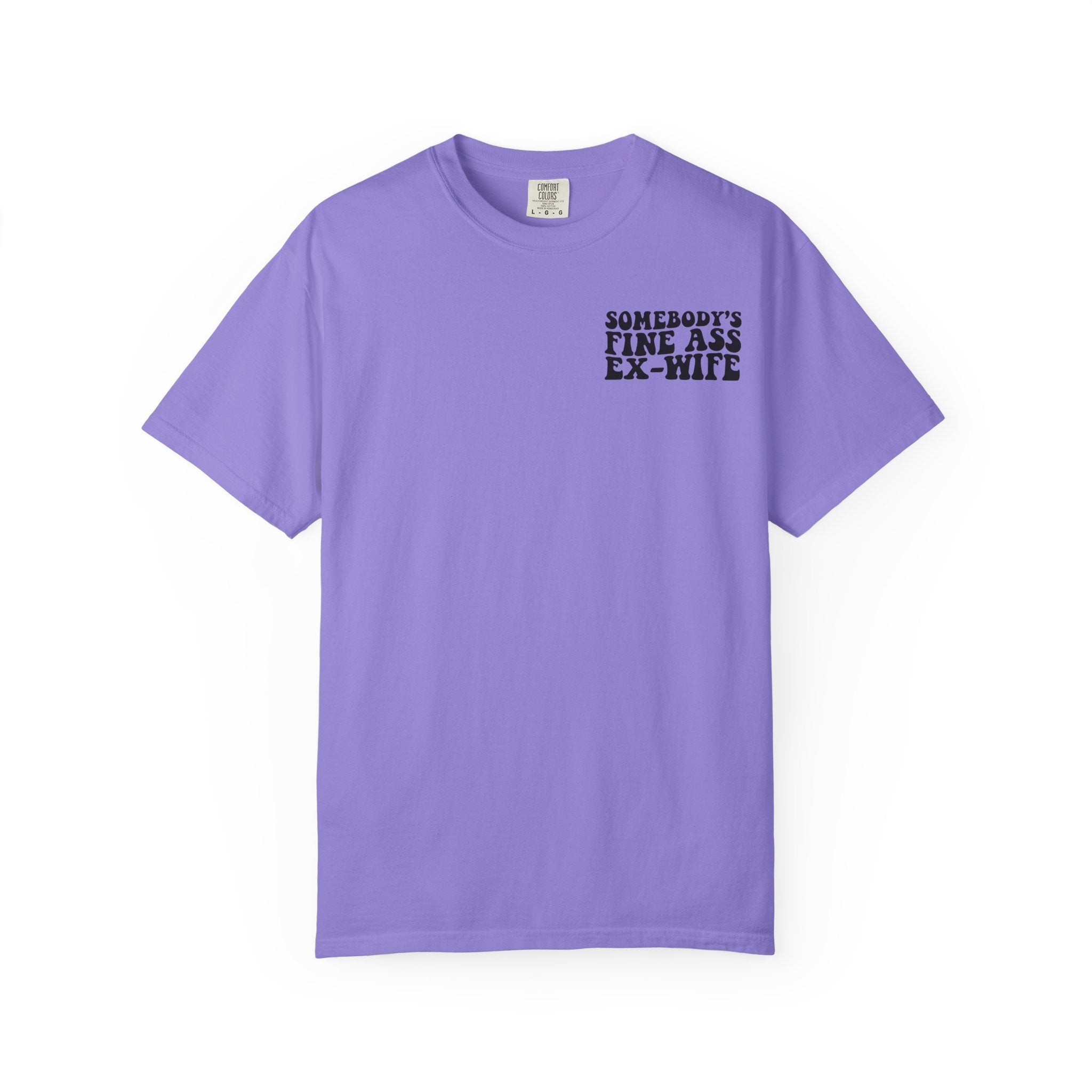 Somebody's Fine Ass Ex-Wife Graphic T-Shirt