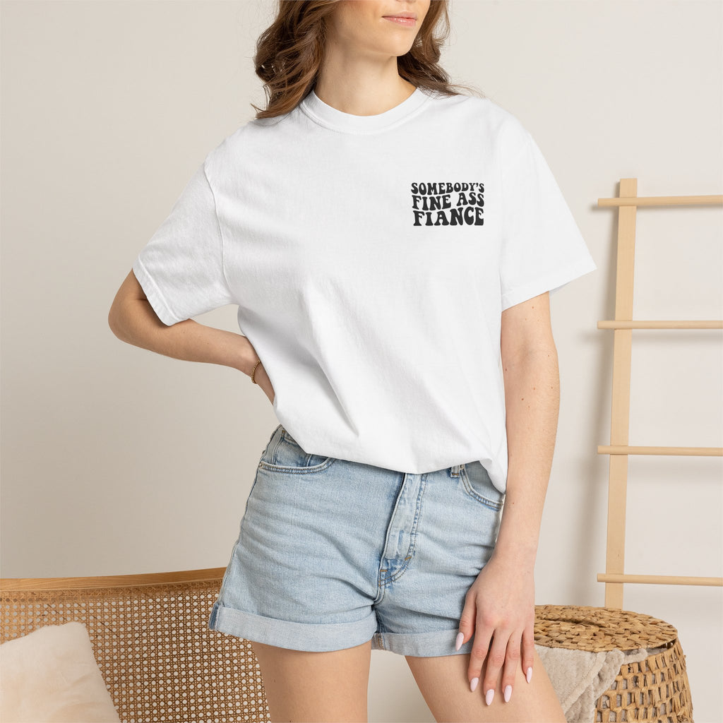 Somebody's Fine Ass Fiance T-Shirt