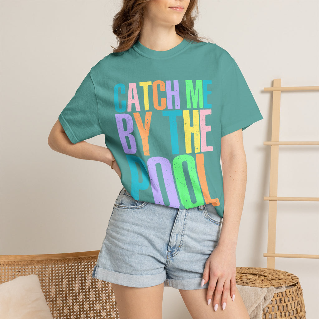 Catch Me By The Pool T-Shirt