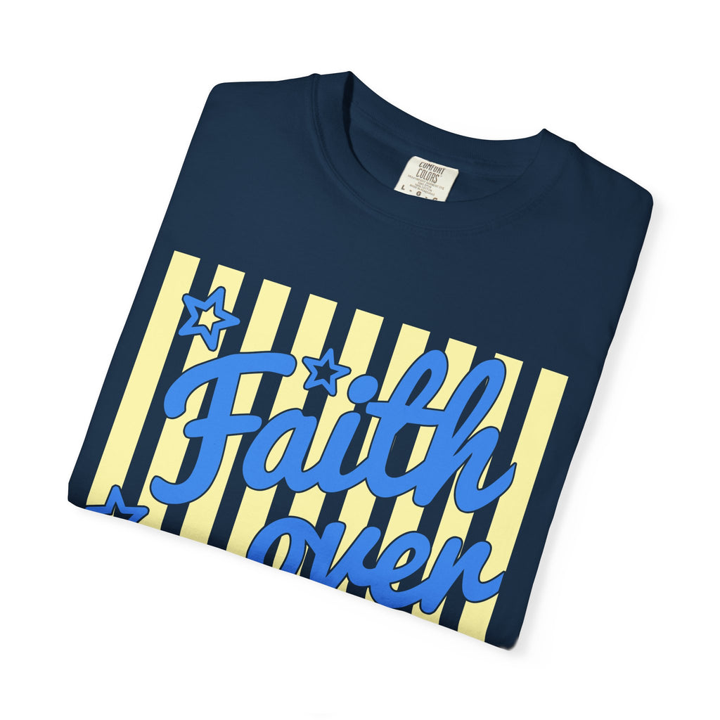 Faith Over Fear T-Shirt