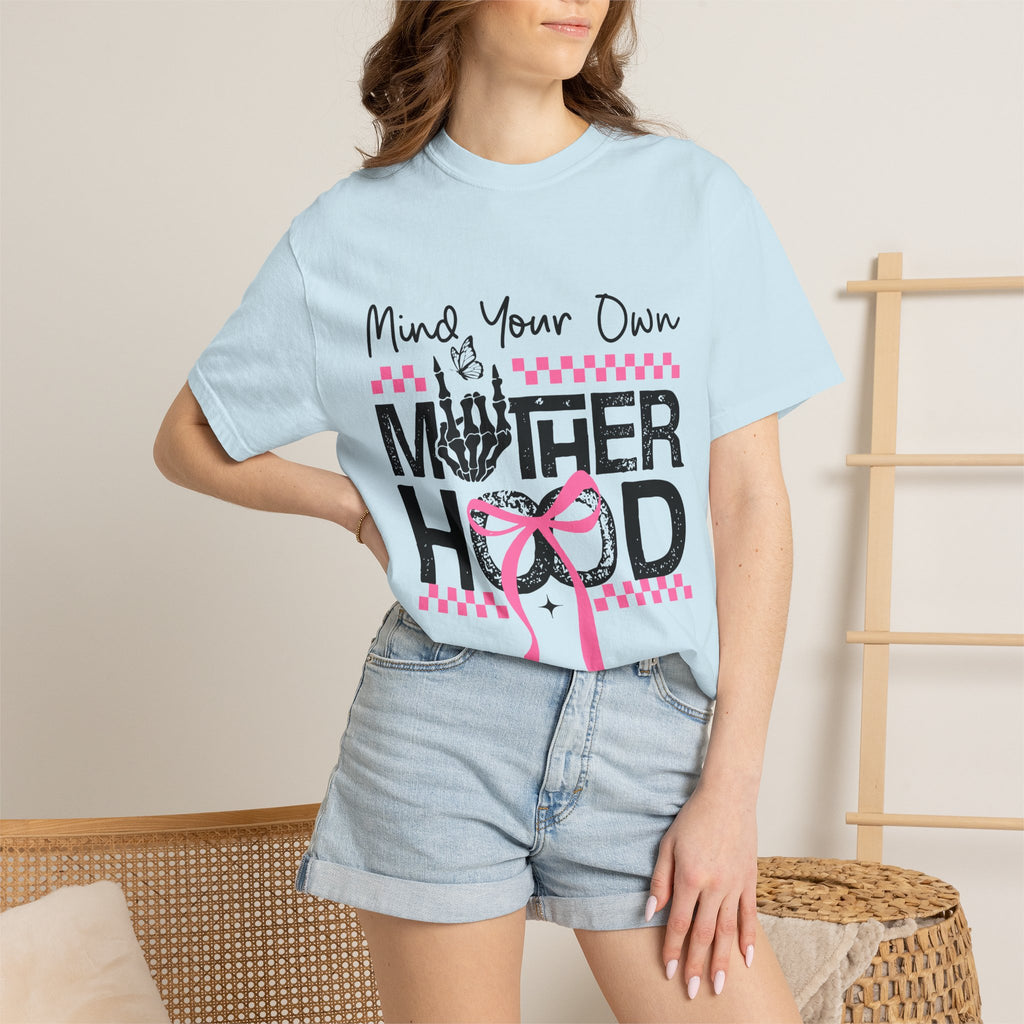 Mind Your Own Motherhood T‑Shirt
