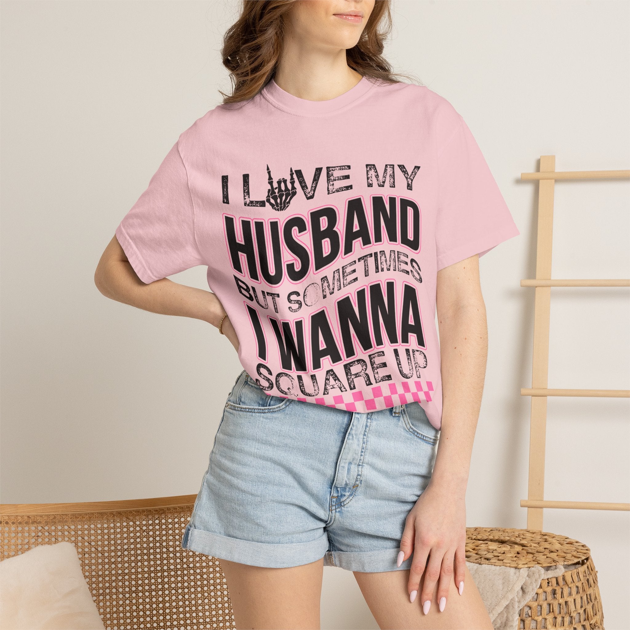 I Love My Husband But Sometimes I Wanna Square Up T-Shirt