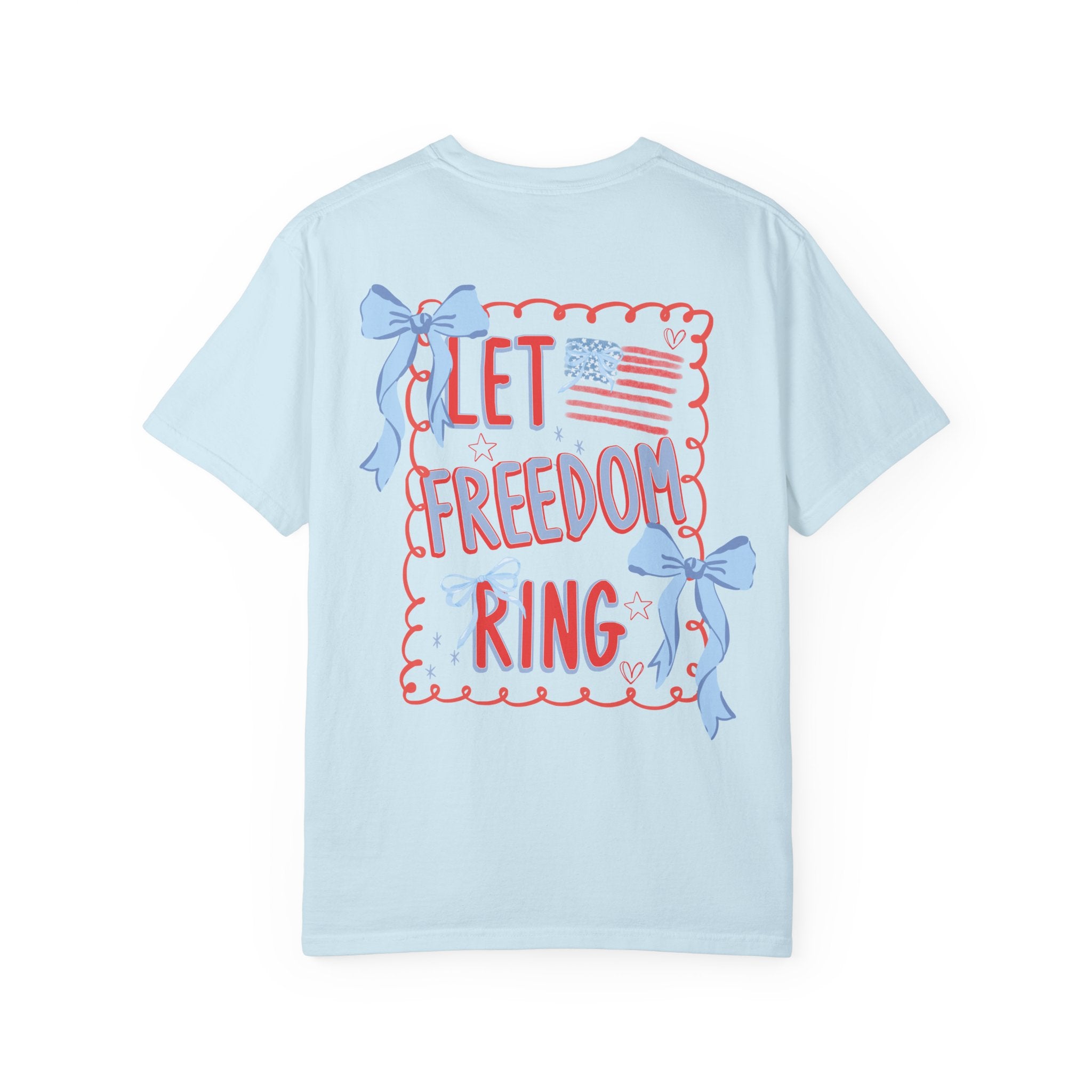 Let Freedom Ring T-Shirt