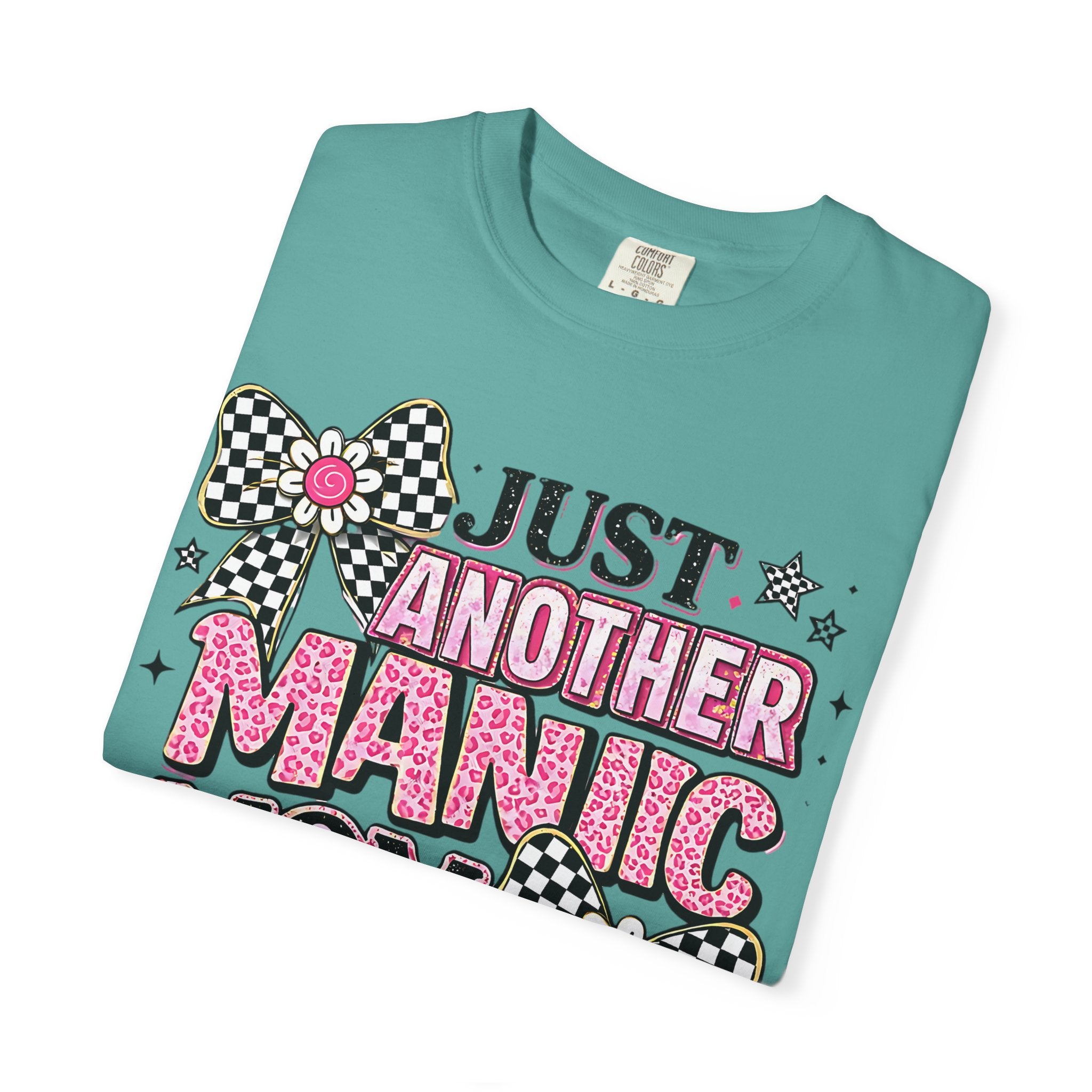 Just Another Manic Mom Day T-Shirt