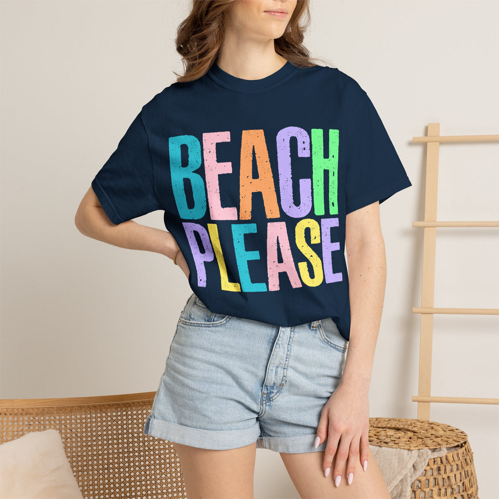 Beach Please T-Shirt