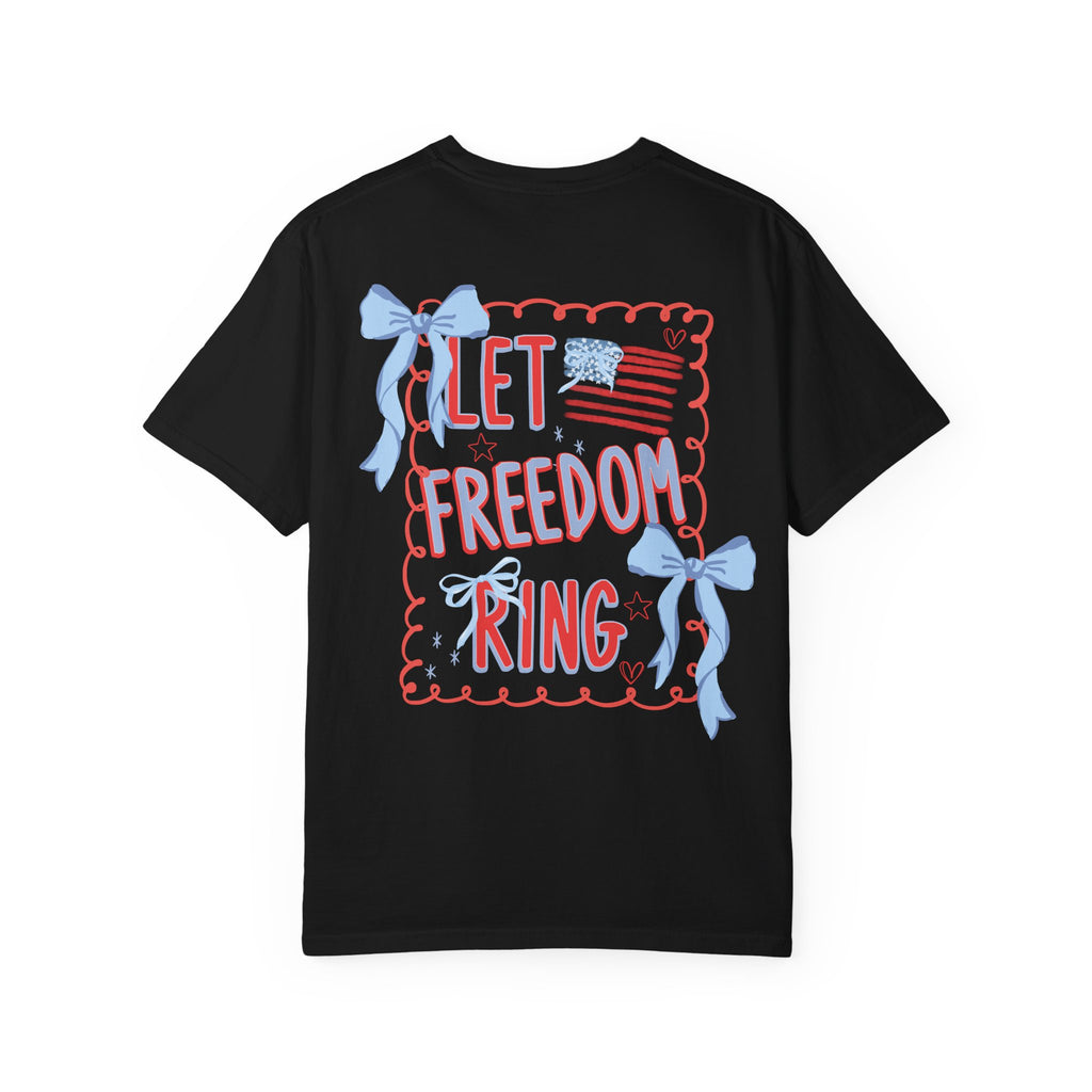 Let Freedom Ring T-Shirt