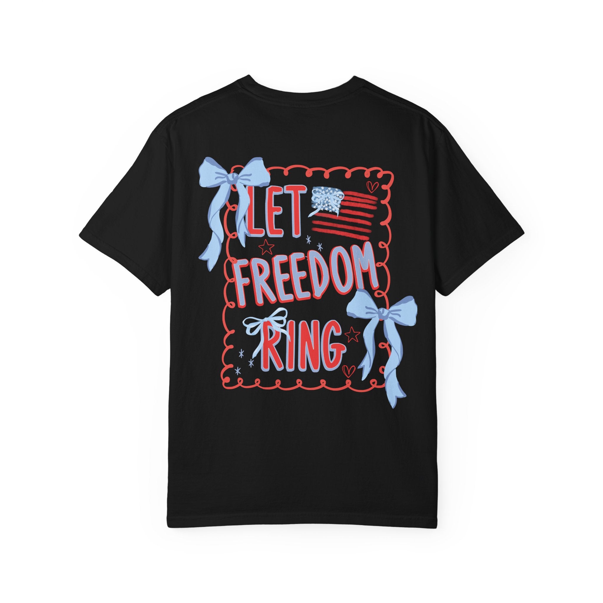 Let Freedom Ring T-Shirt