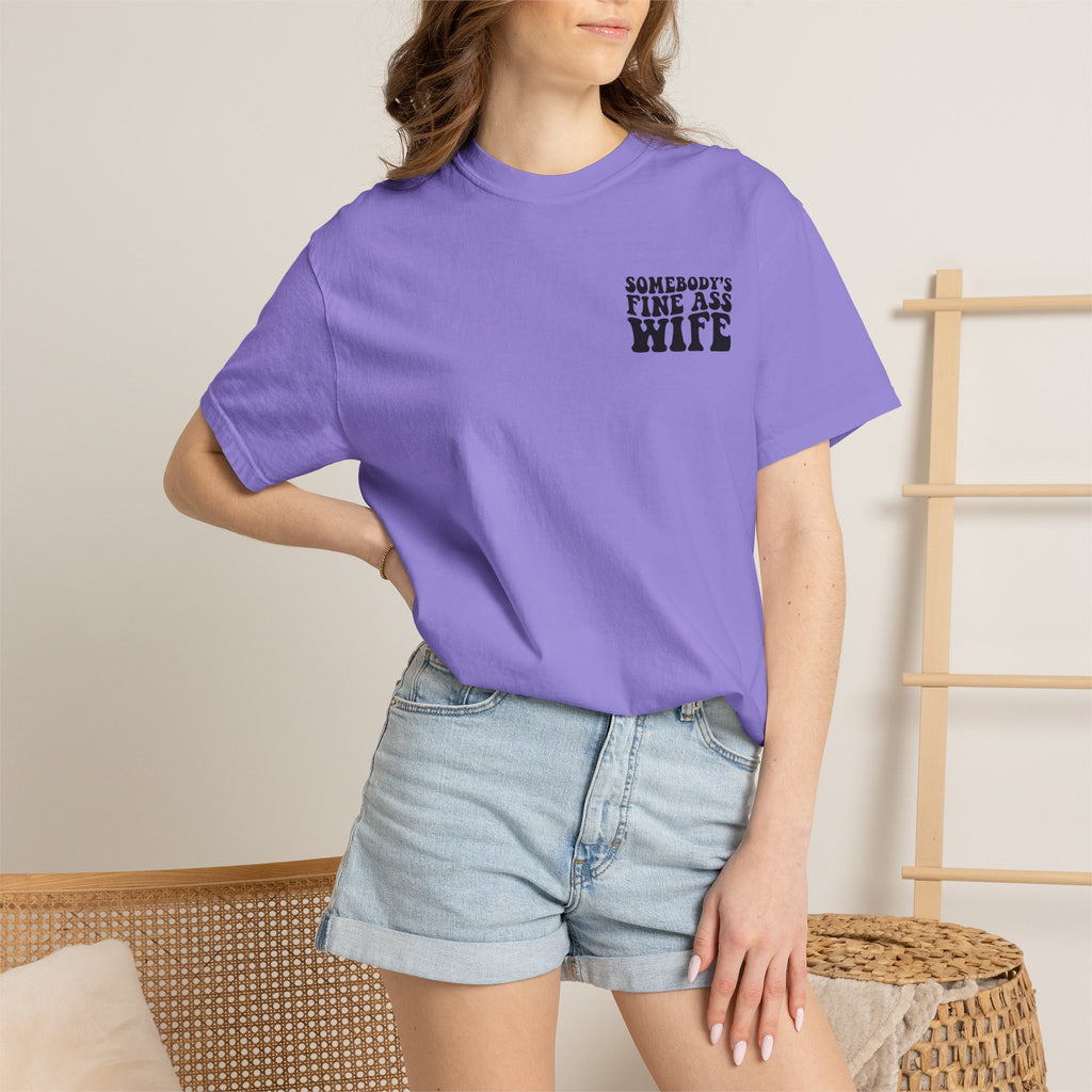 Somebody's Fine Ass Wife Graphic T-shirt
