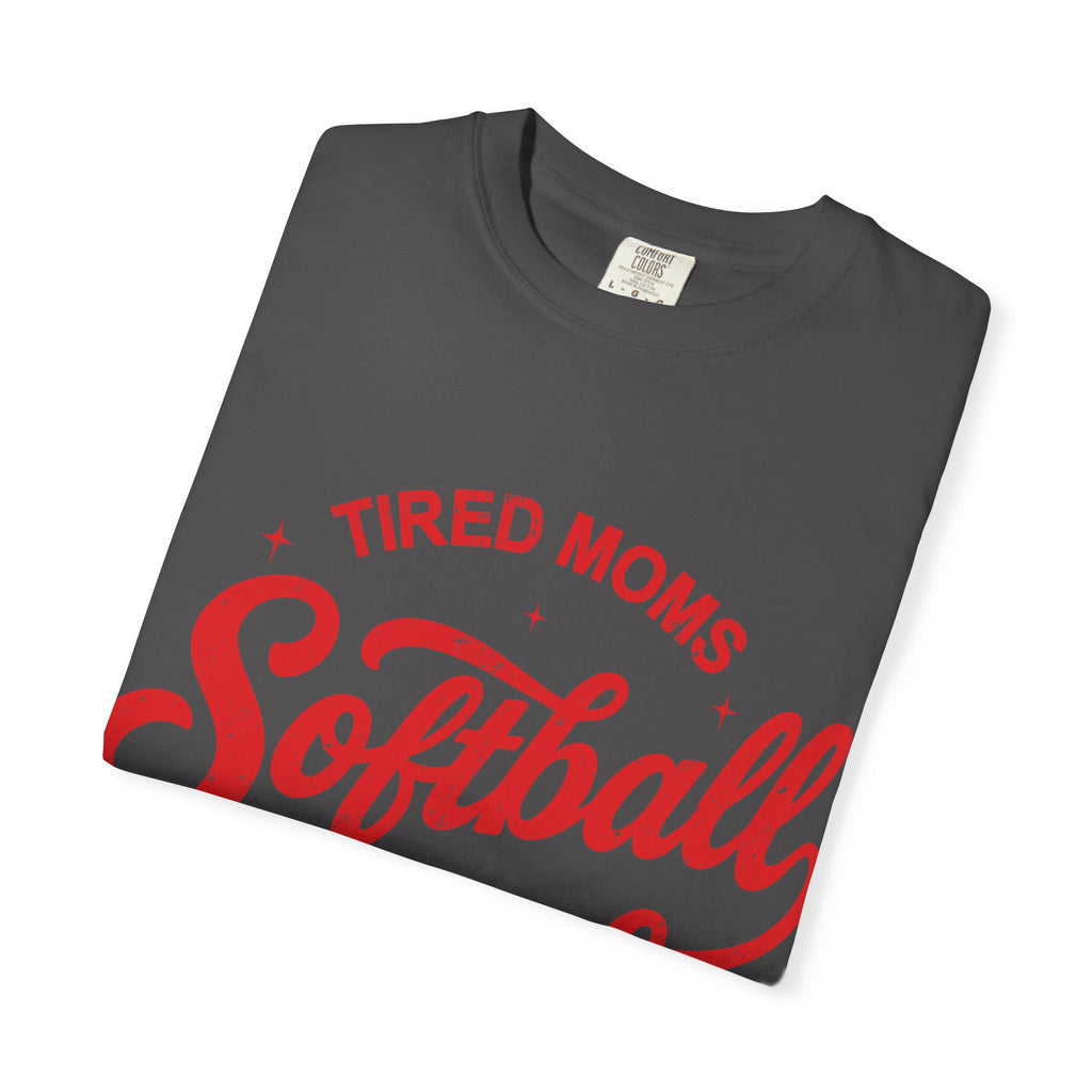 Tired Moms Softball Graphic T-shirt