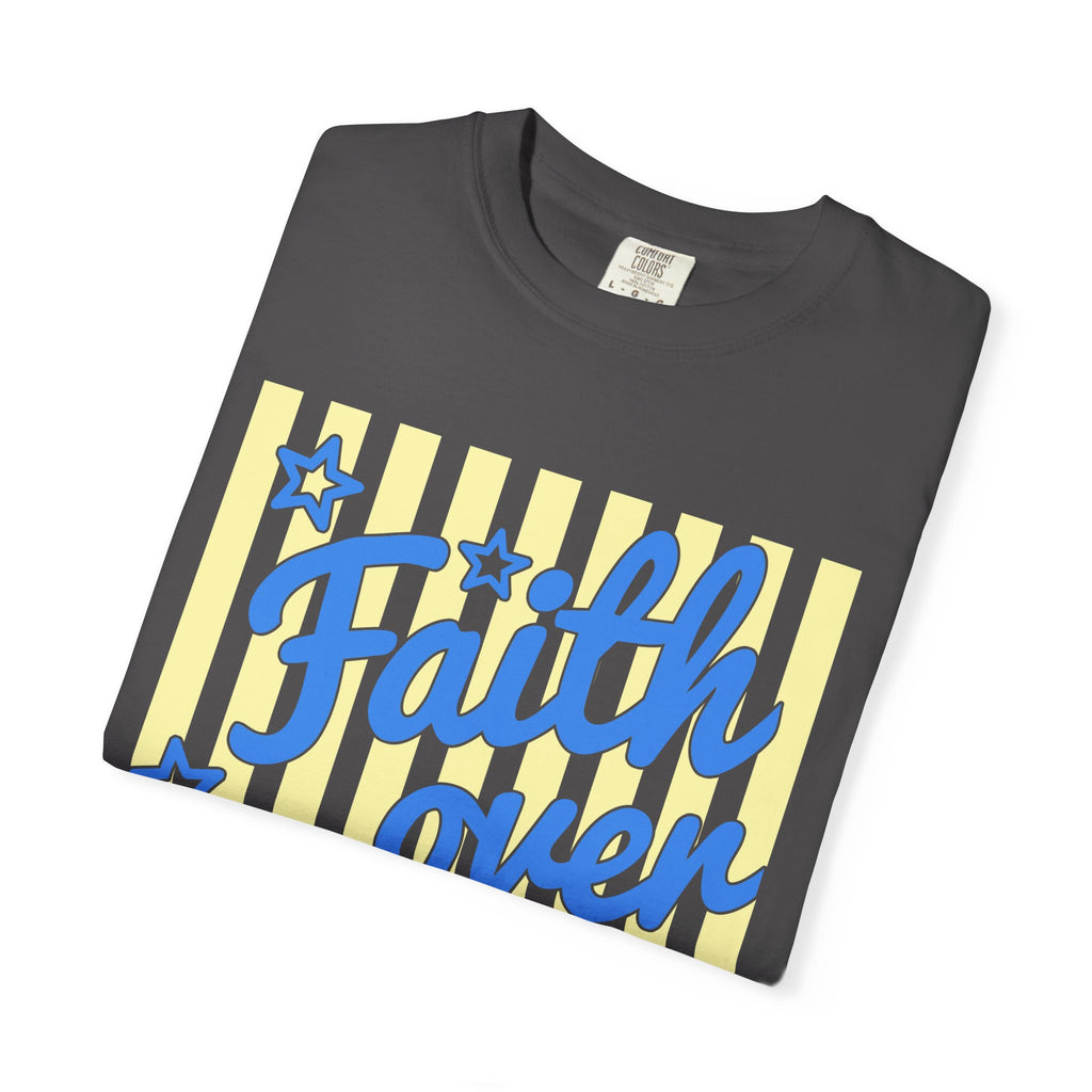 Faith Over Fear T-Shirt