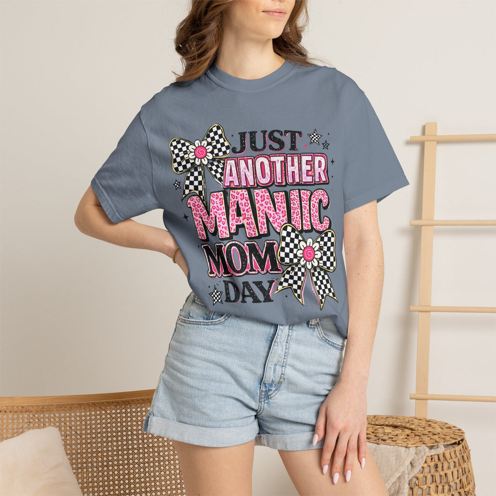 Just Another Manic Mom Day T-Shirt