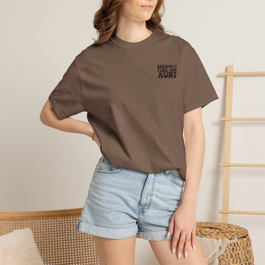 Somebody's Fine Ass Aunt T-Shirt