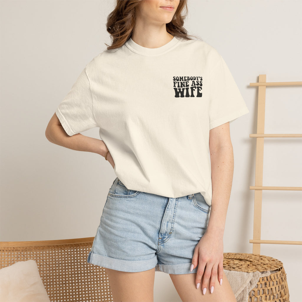 Somebody's Fine Ass Wife Graphic T-shirt