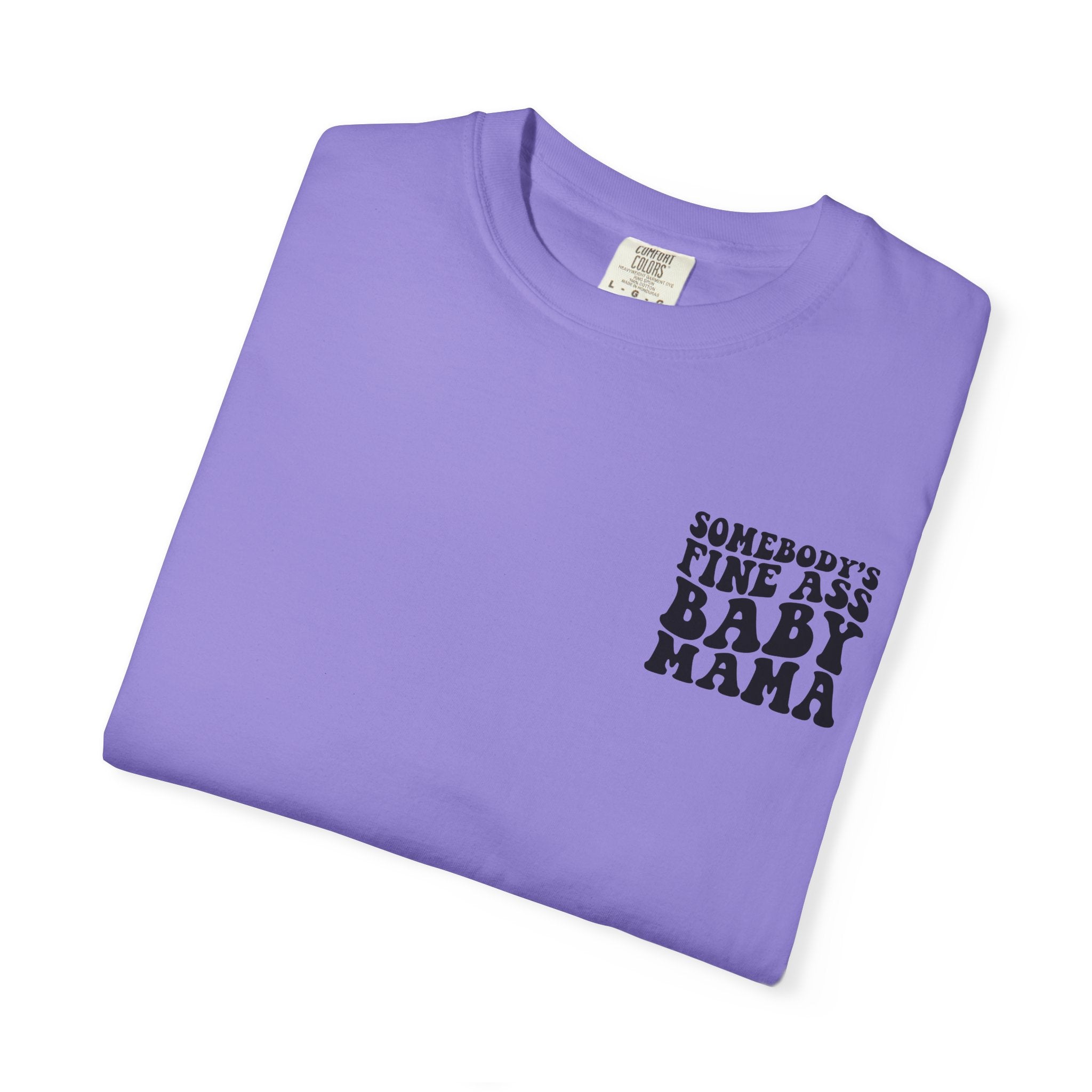 Somebody's Fine Ass Baby Mama Graphic T-Shirt