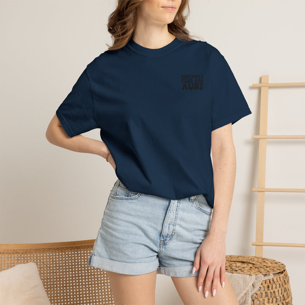Somebody's Fine Ass Aunt T-Shirt