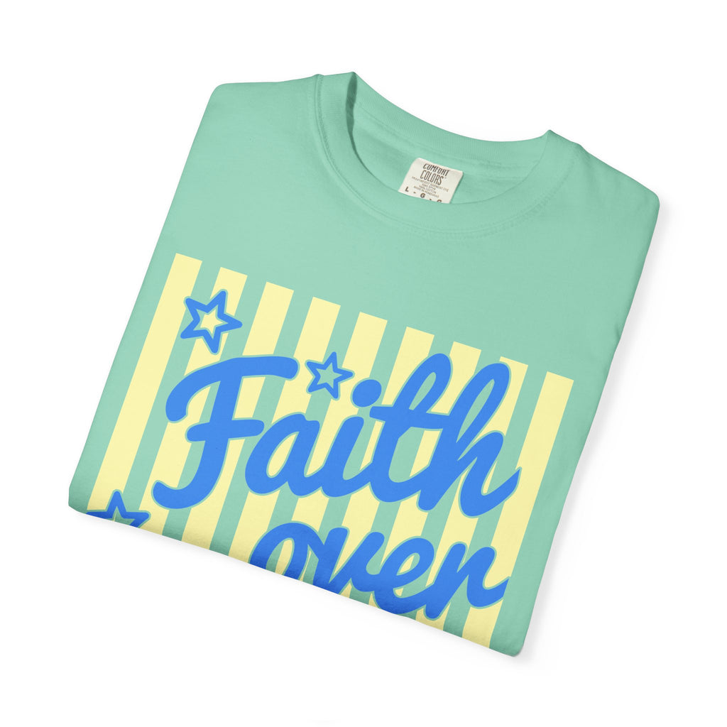 Faith Over Fear T-Shirt