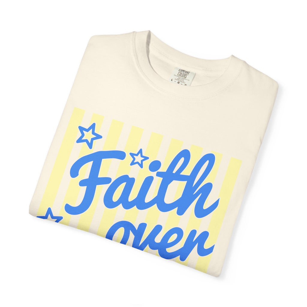 Faith Over Fear T-Shirt