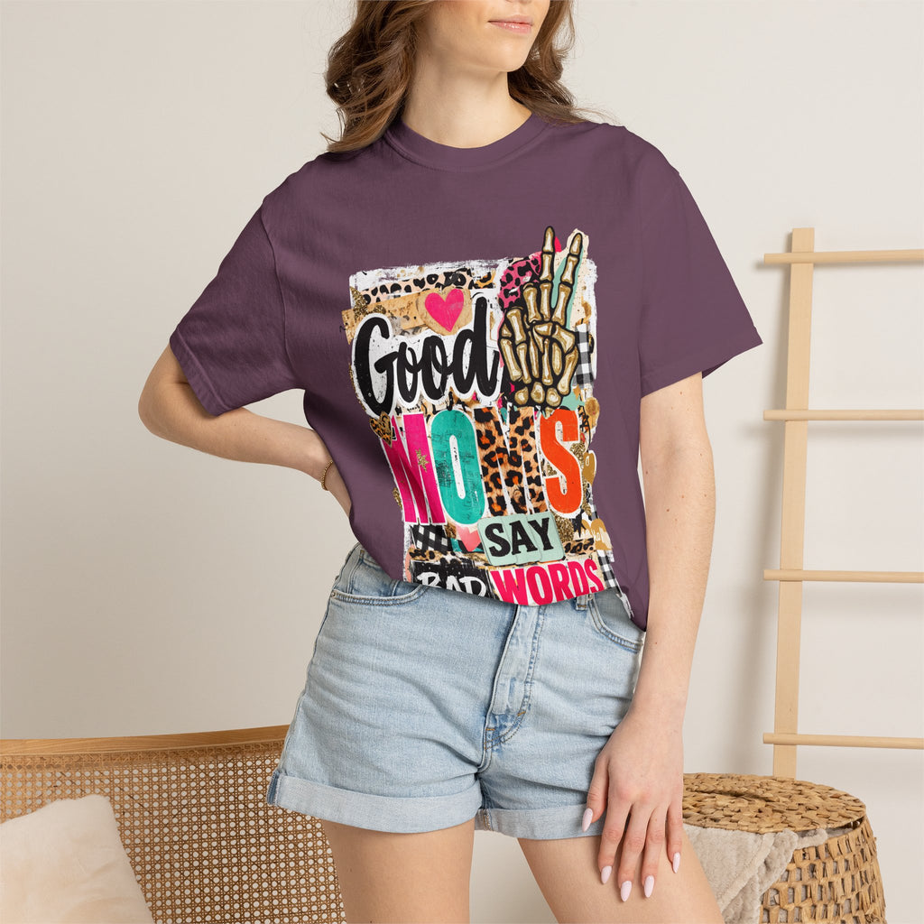 Good Moms Say Bad Words Graphic T-Shirt