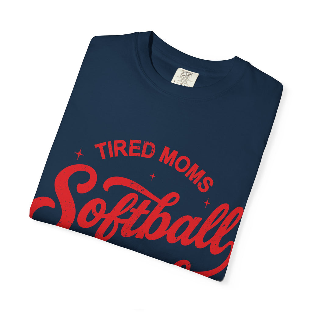 Tired Moms Softball Graphic T-shirt