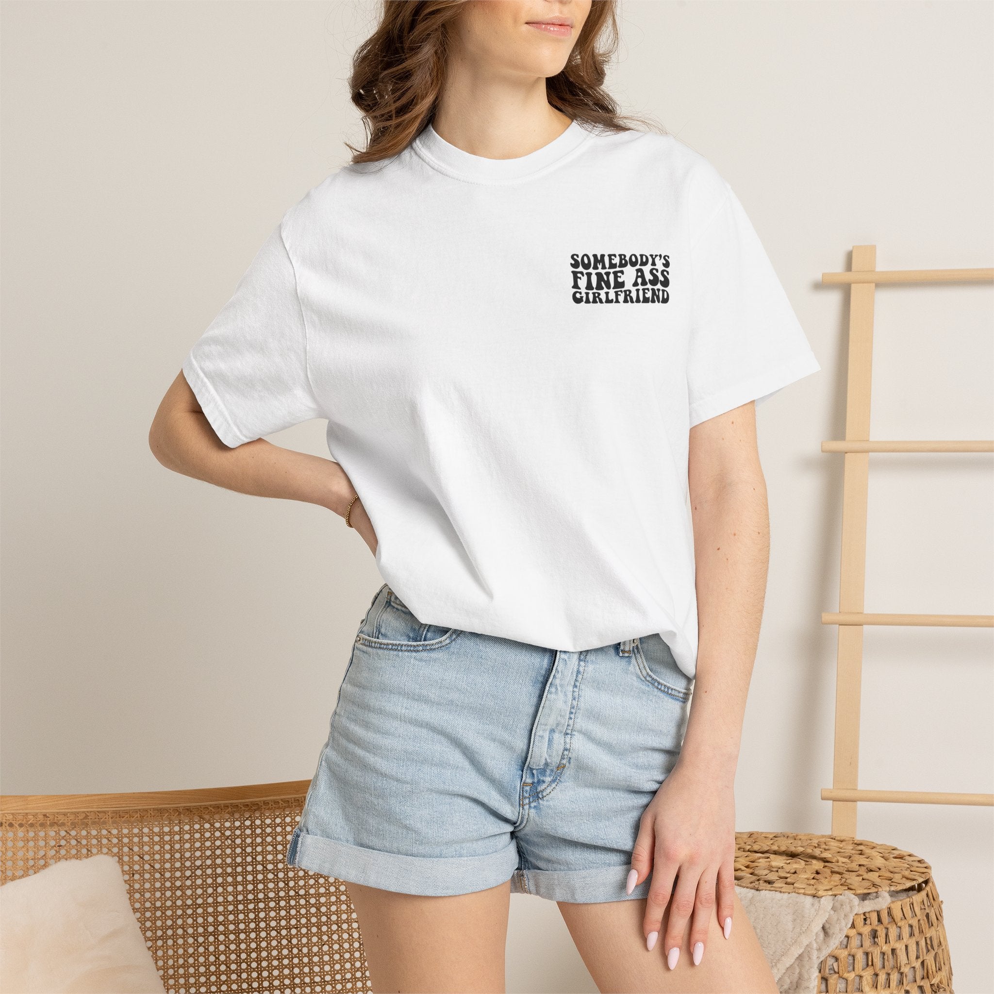 Somebody's Fine Ass Girlfriend Graphic T-shirt