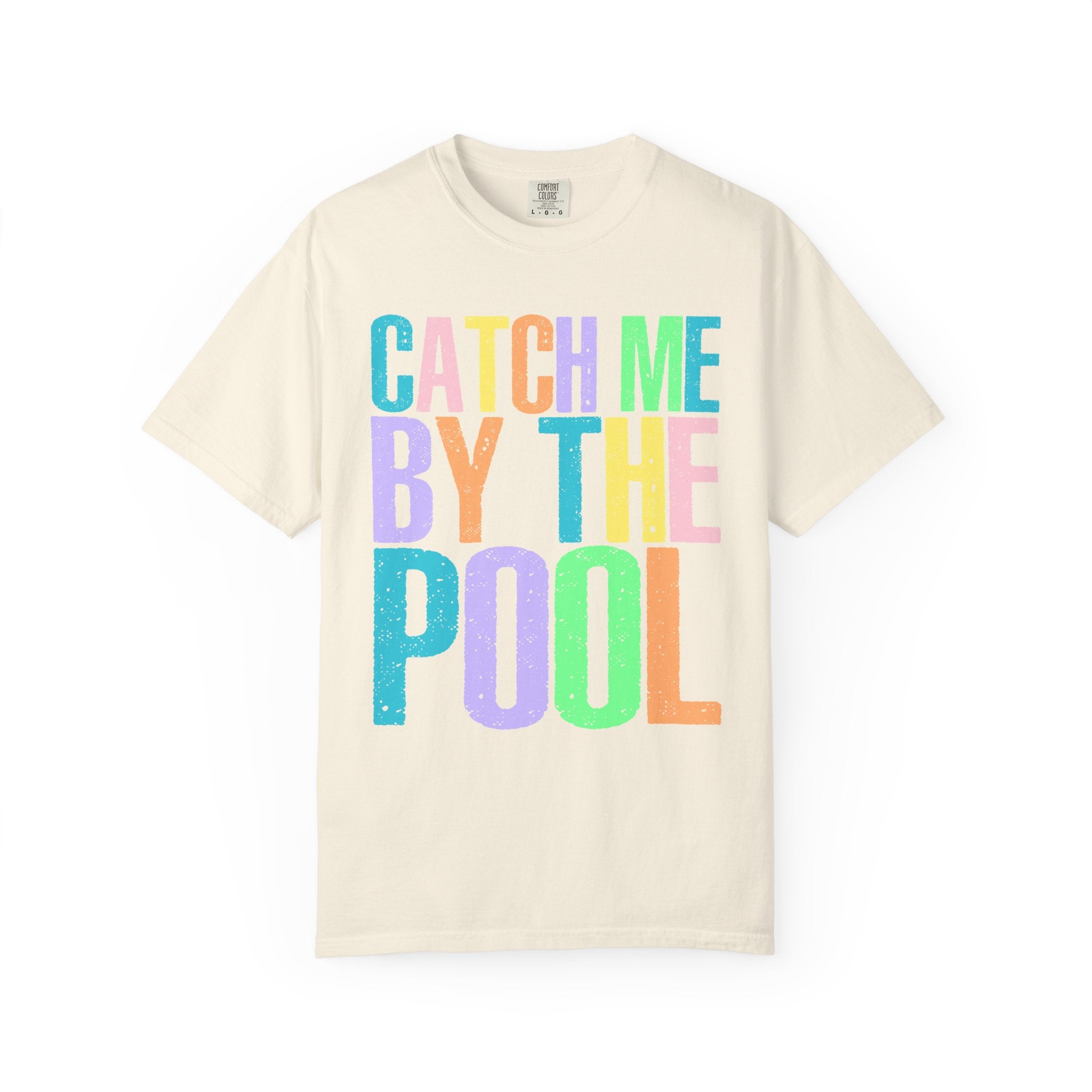 Catch Me By The Pool T-Shirt