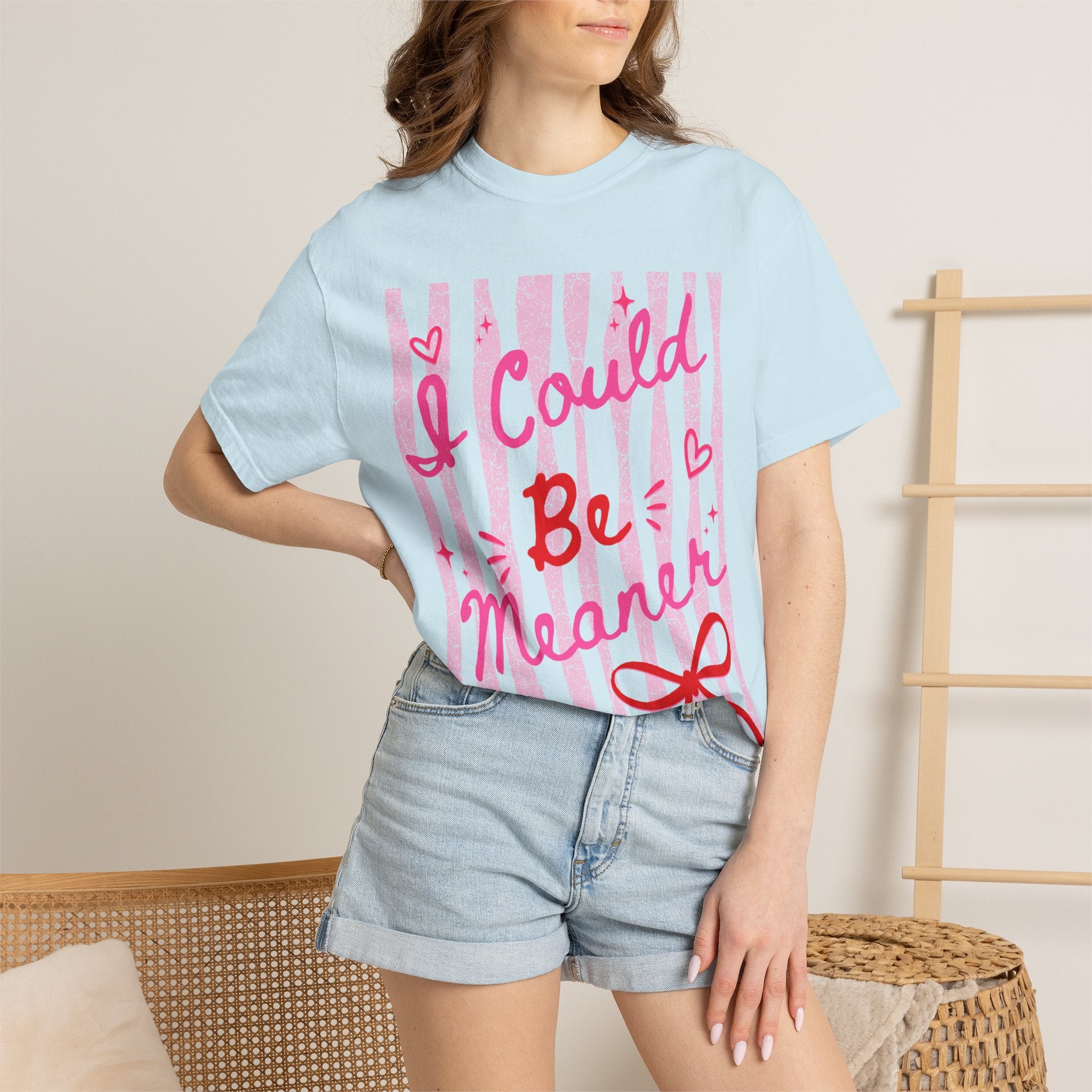 I Could Be Meaner Graphic Tee