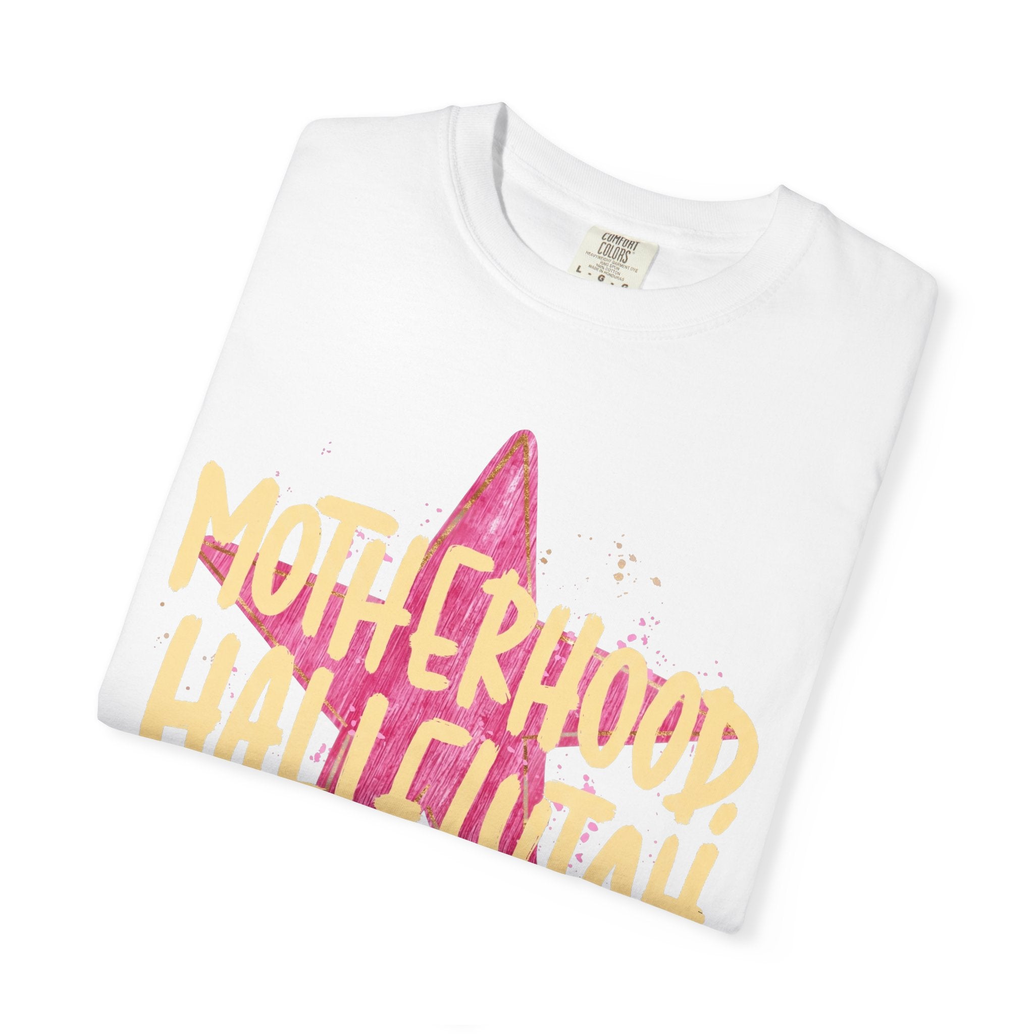 Motherhood Hallelujah T-Shirt — Inspirational Mom Graphic Tee