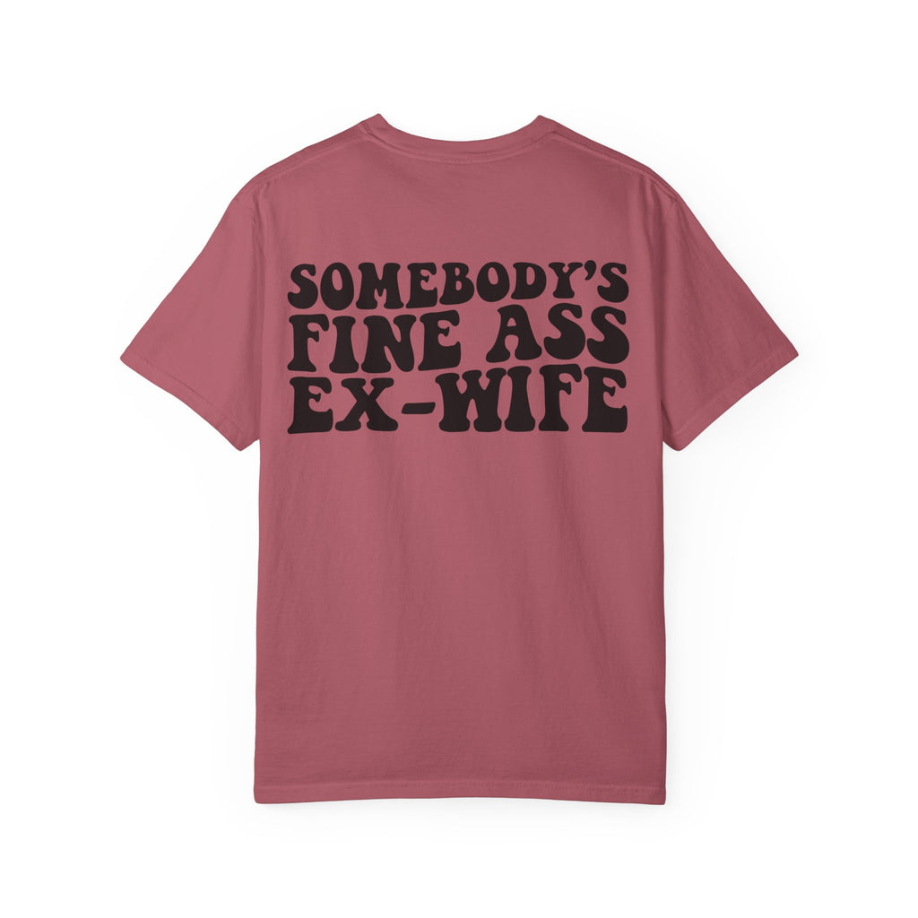 Somebody's Fine Ass Ex-Wife Graphic T-Shirt