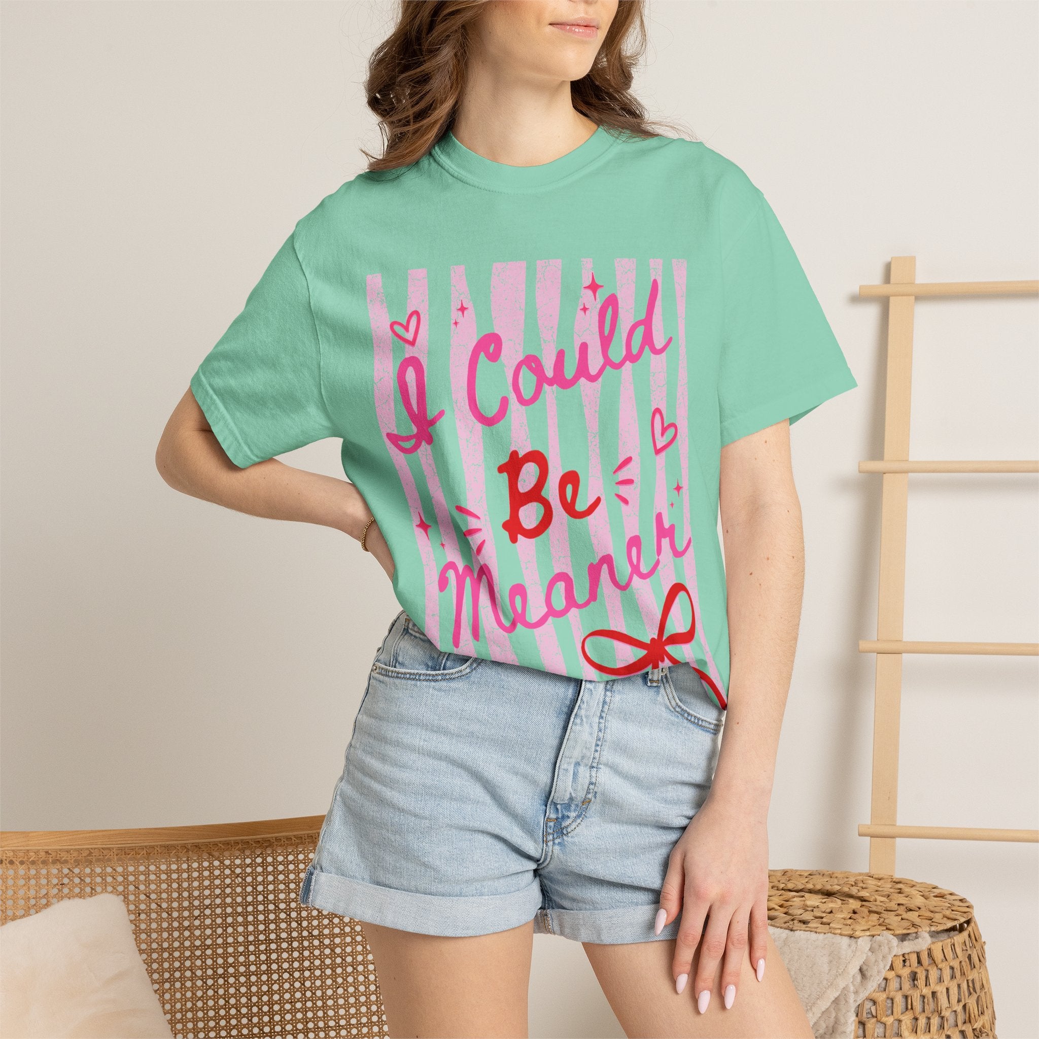 I Could Be Meaner Graphic Tee