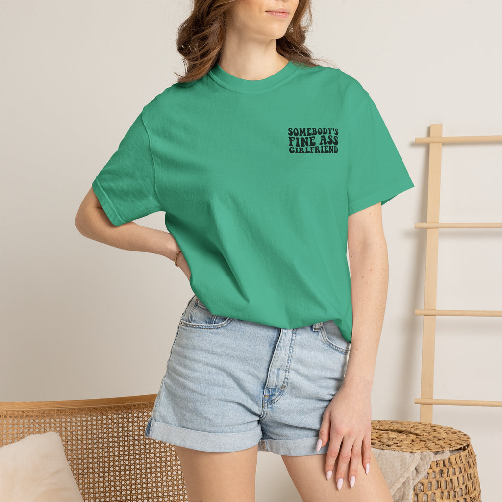 Somebody's Fine Ass Girlfriend Graphic T-shirt