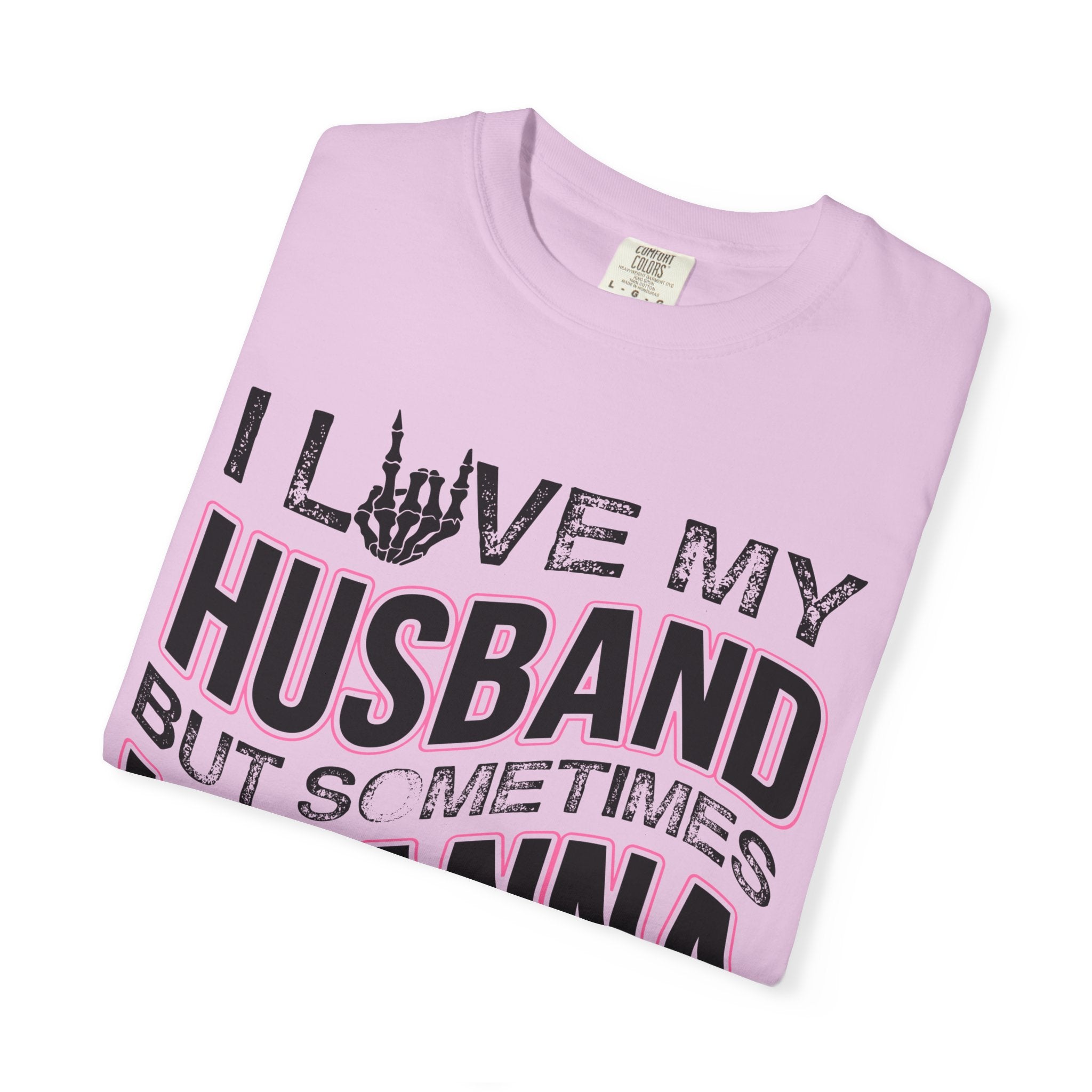 I Love My Husband But Sometimes I Wanna Square Up T-Shirt