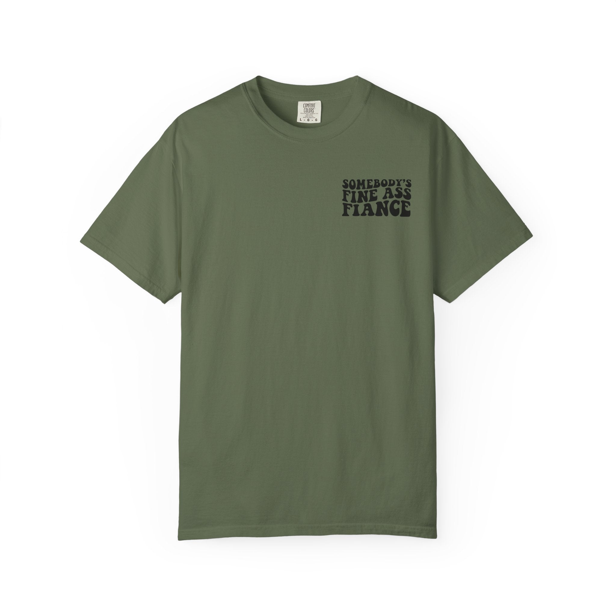Somebody's Fine Ass Fiance T-Shirt