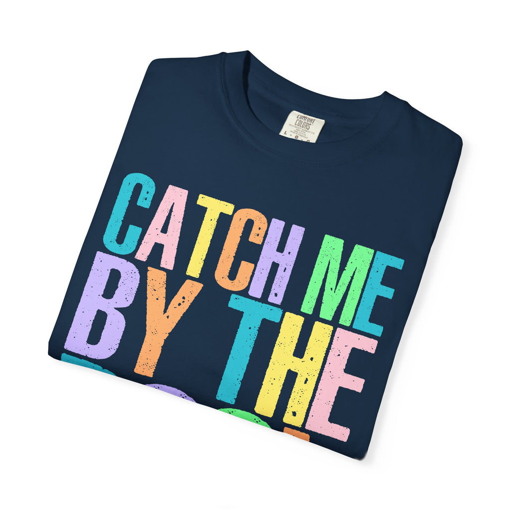 Catch Me By The Pool T-Shirt