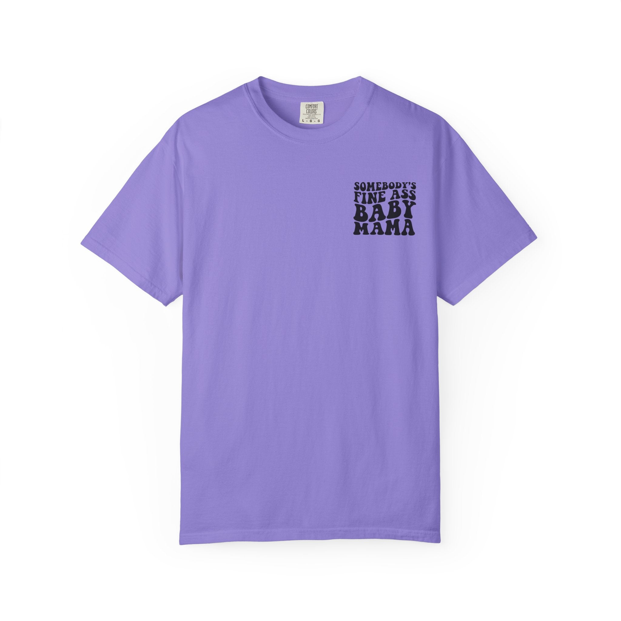 Somebody's Fine Ass Baby Mama Graphic T-Shirt